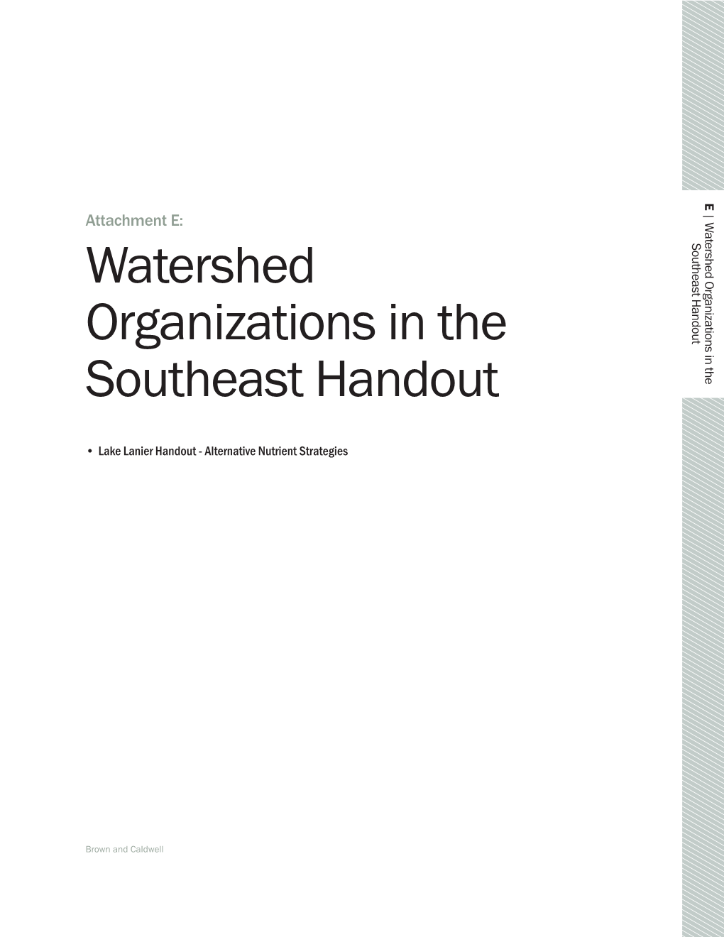 Watershed Organizations in the Southeast Handout Watershed Organizations in the Southeast Handout