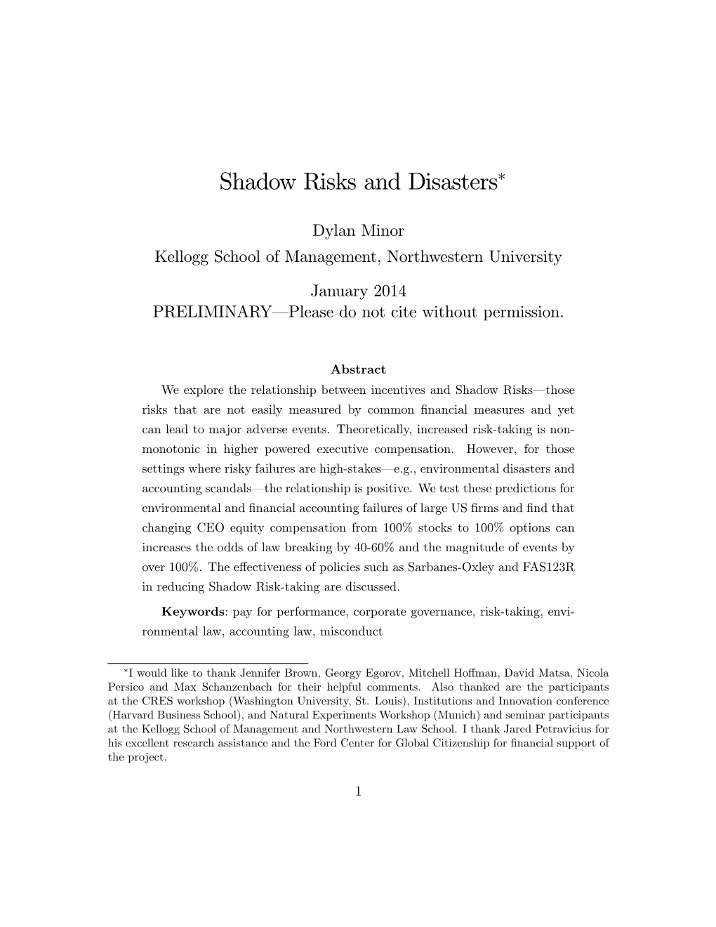 Shadow Risks and Disasters∗