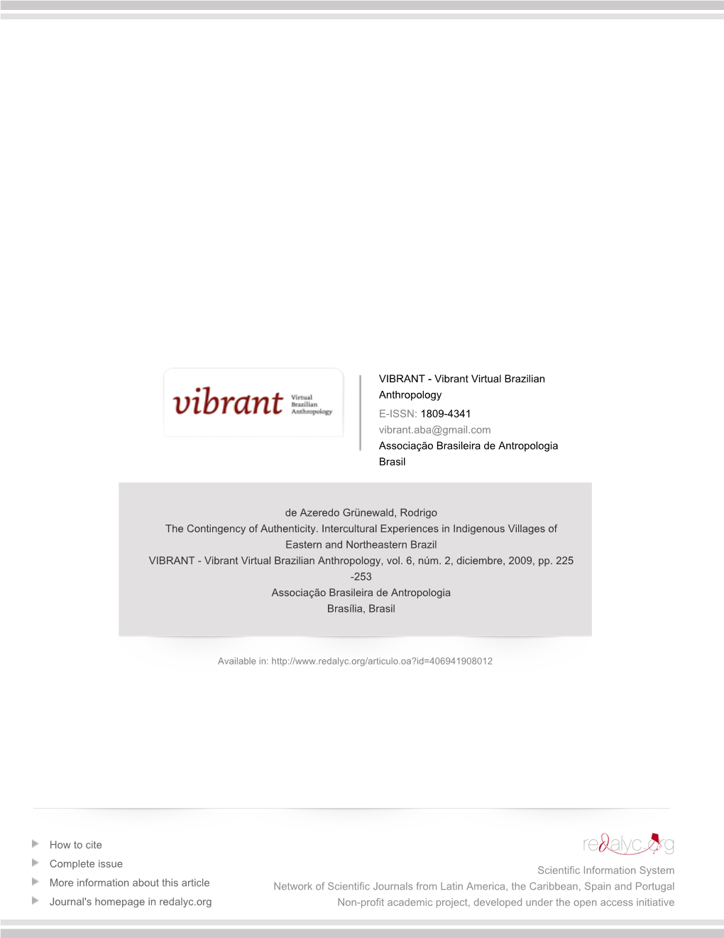 The Contingency of Authenticity. Intercultural Experiences in Indigenous Villages of Eastern and Northeastern Brazil