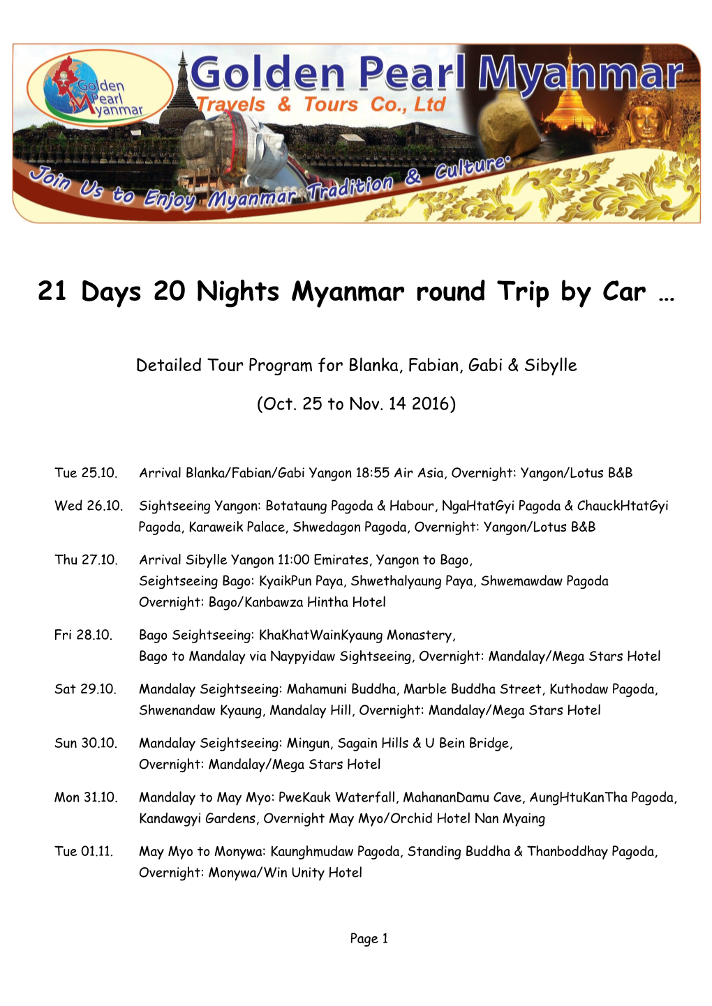 21 Days 20 Nights Myanmar Round Trip by Car …