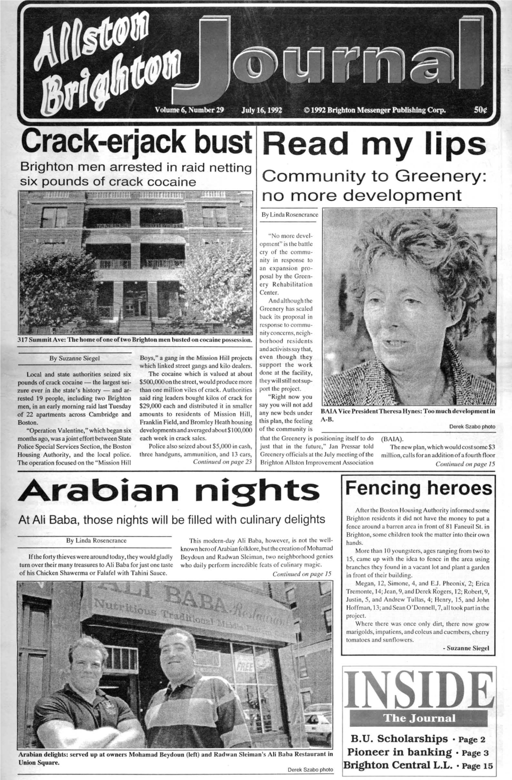 Crack-Erjack Bust Read My Lips Brighton Men Arrested in Raid Netting Six Pounds of Crack Cocaine Community to Greenery: I No More Development