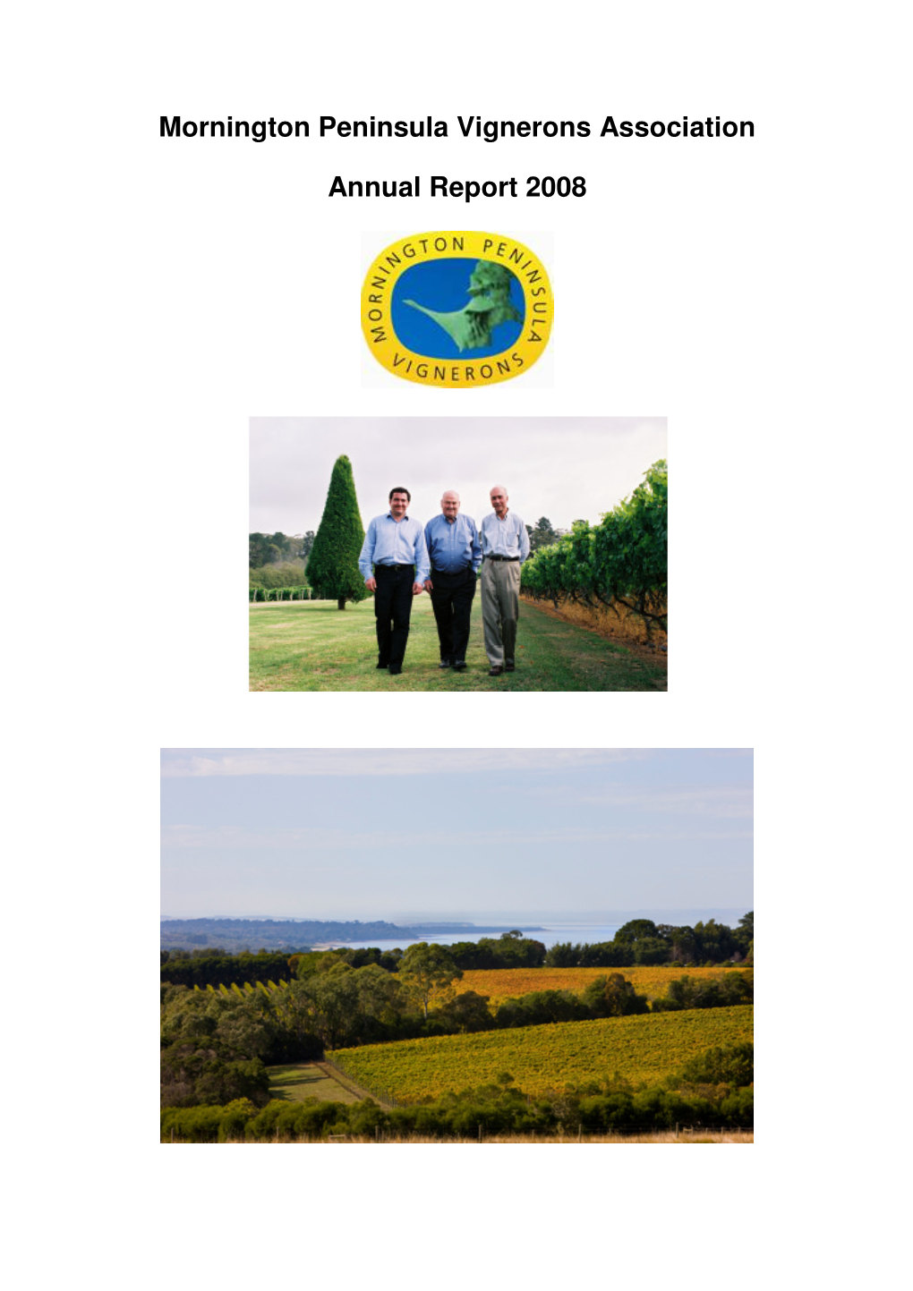Mornington Peninsula Vignerons Association Annual Report 2008