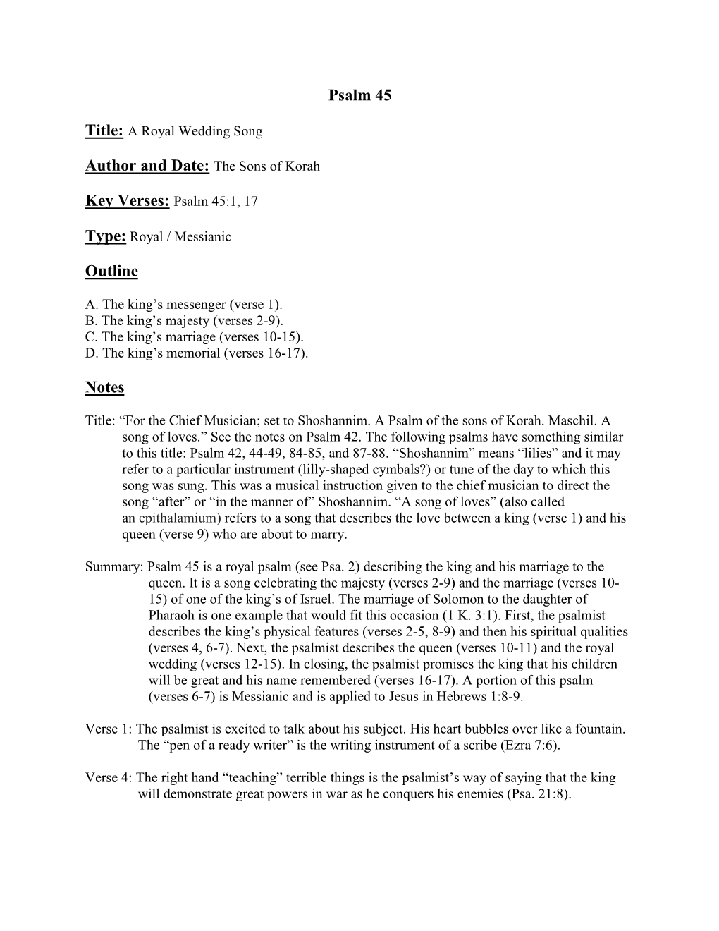Psalm 45 Title: a Royal Wedding Song Author and Date: the Sons of Korah Key Verses