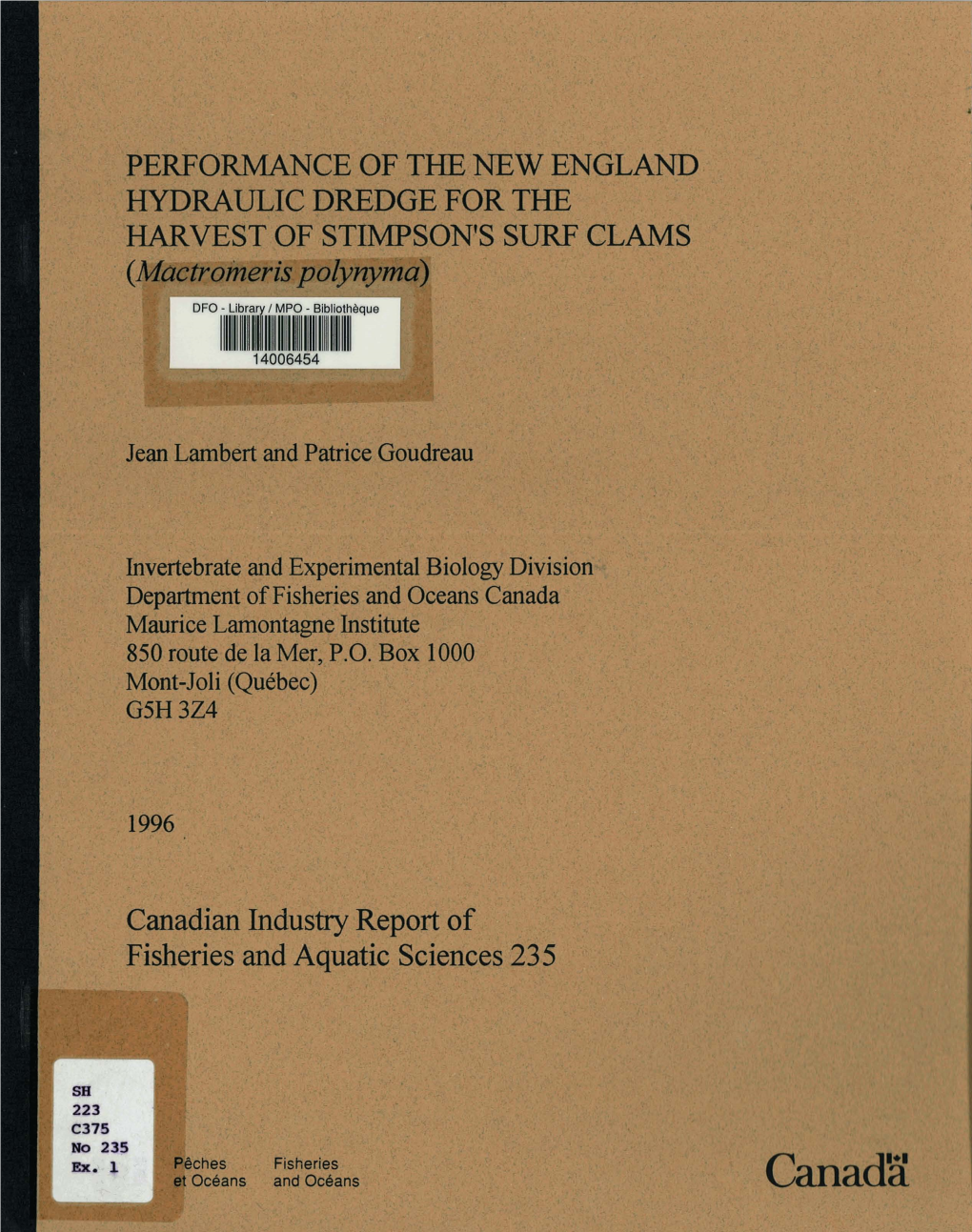 Performance of the New England Hydraulic Dredge for the Harvest Of'stimpson~Surf Clams