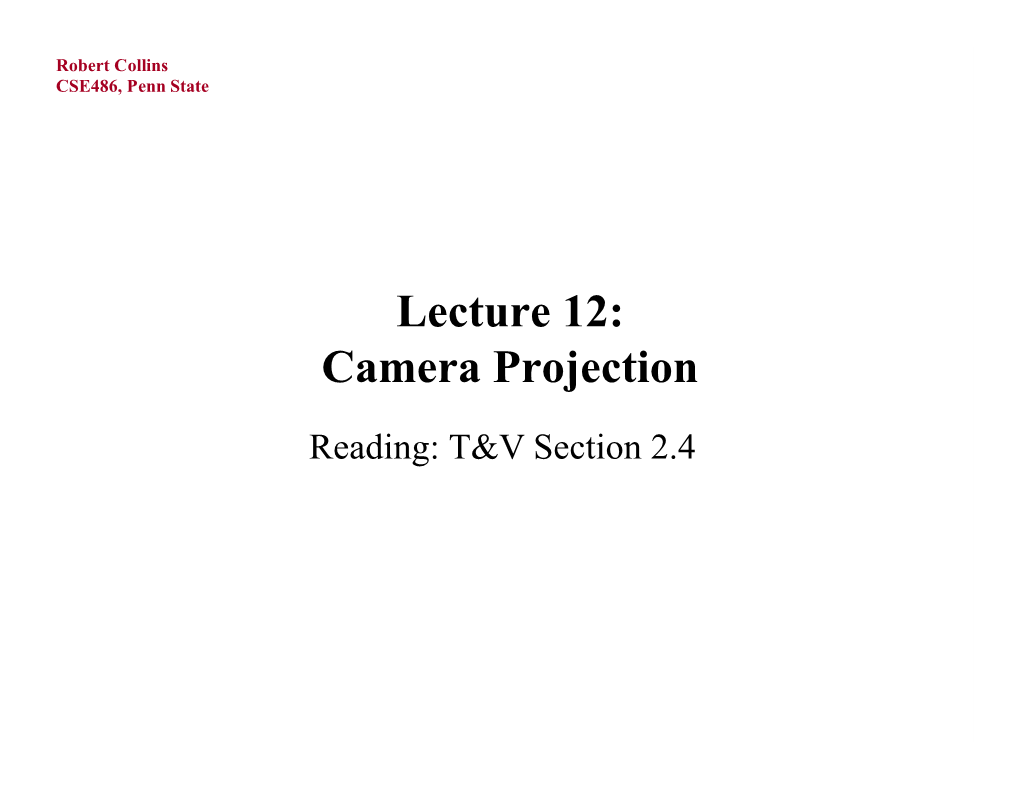 Lecture 12: Camera Projection