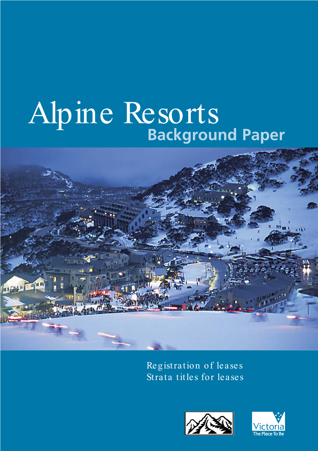 Alpine Resort Background Paper
