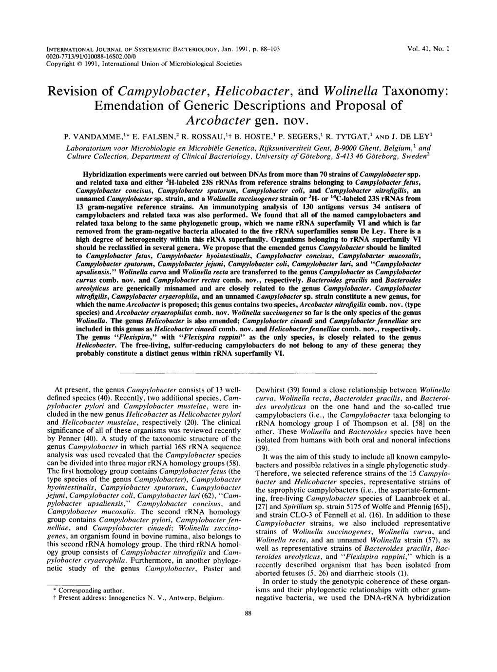 Revision of Campylobacter, Helicobacter, and Wolinella Taxonomy: Emendation of Generic Descriptions and Proposal of Arcobacter Gen