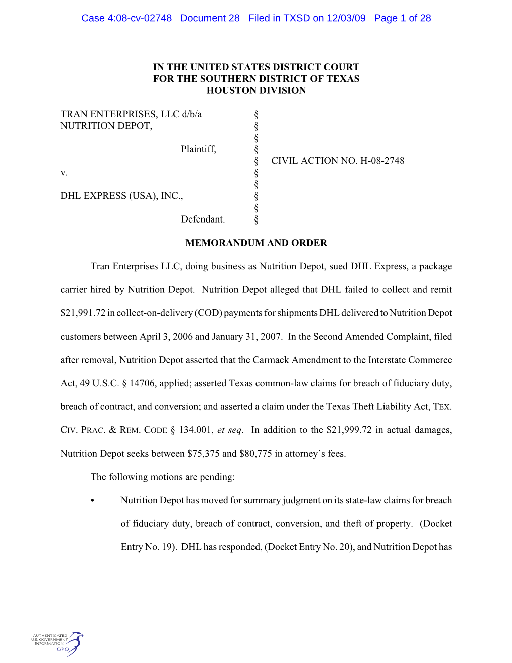 IN the UNITED STATES DISTRICT COURT for the SOUTHERN DISTRICT of TEXAS HOUSTON DIVISION TRAN ENTERPRISES, LLC D/B/A § NUTRITION