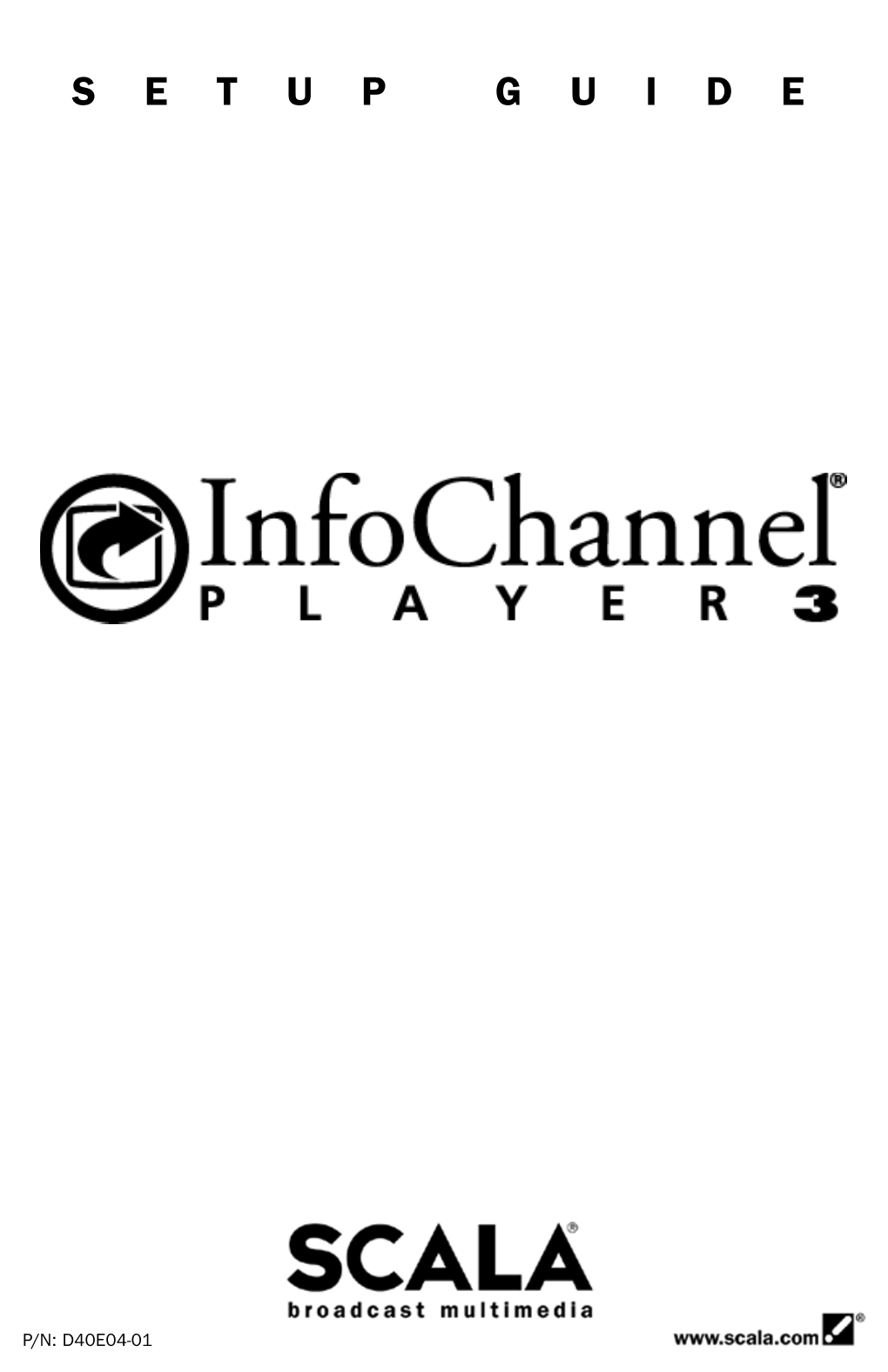 Scala Infochannel Player Setup Guide