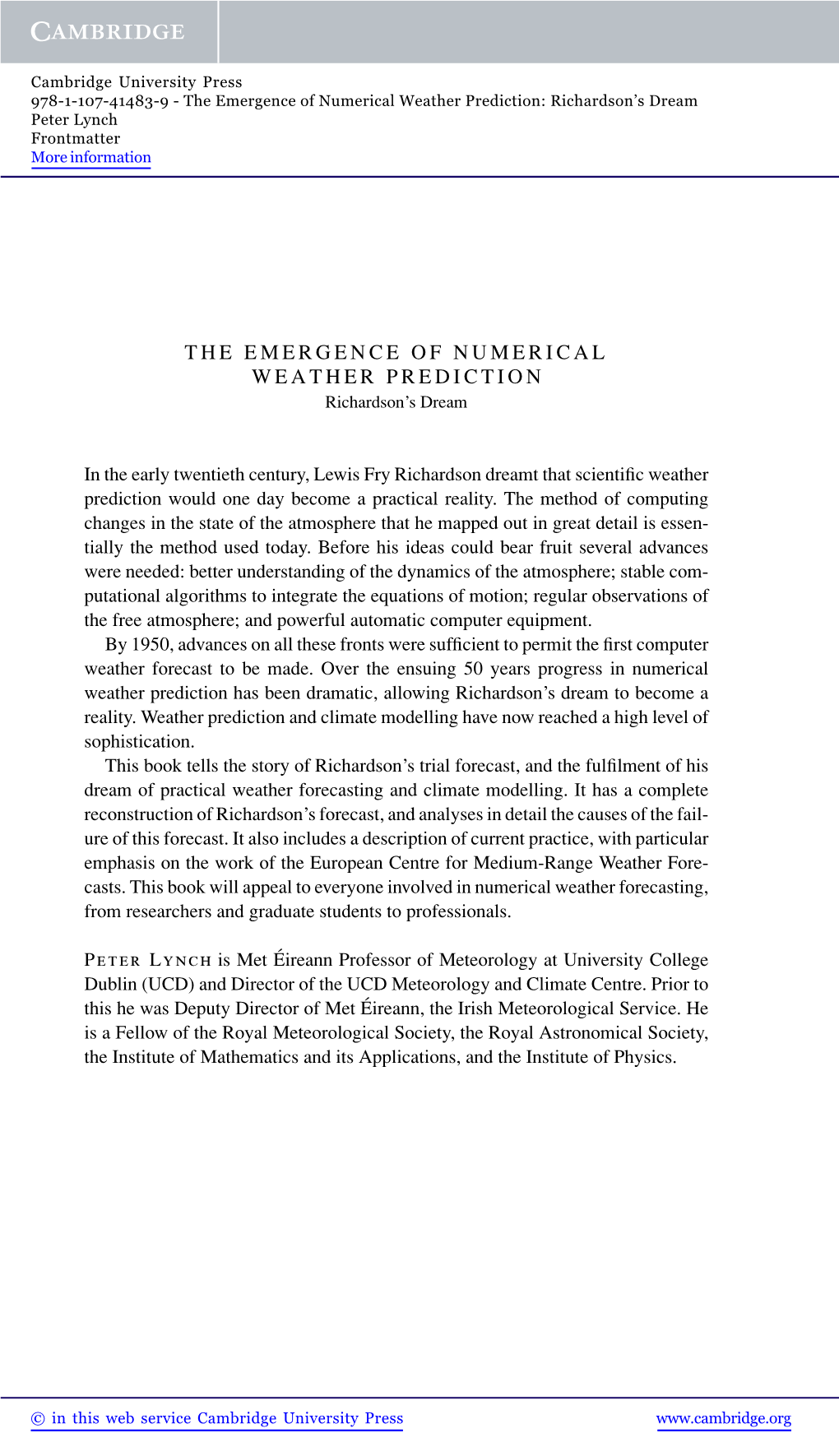 The Emergence of Numerical Weather Prediction: Richardson’S Dream Peter Lynch Frontmatter More Information