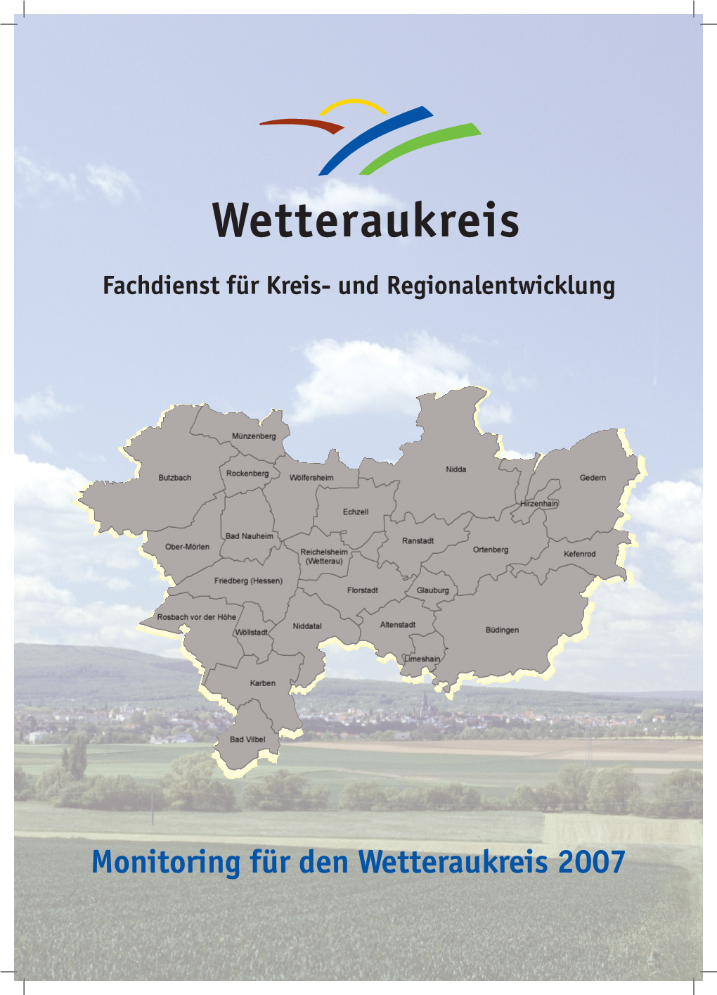 Monitoring Für Den Wetteraukreis 2007 Inhalt