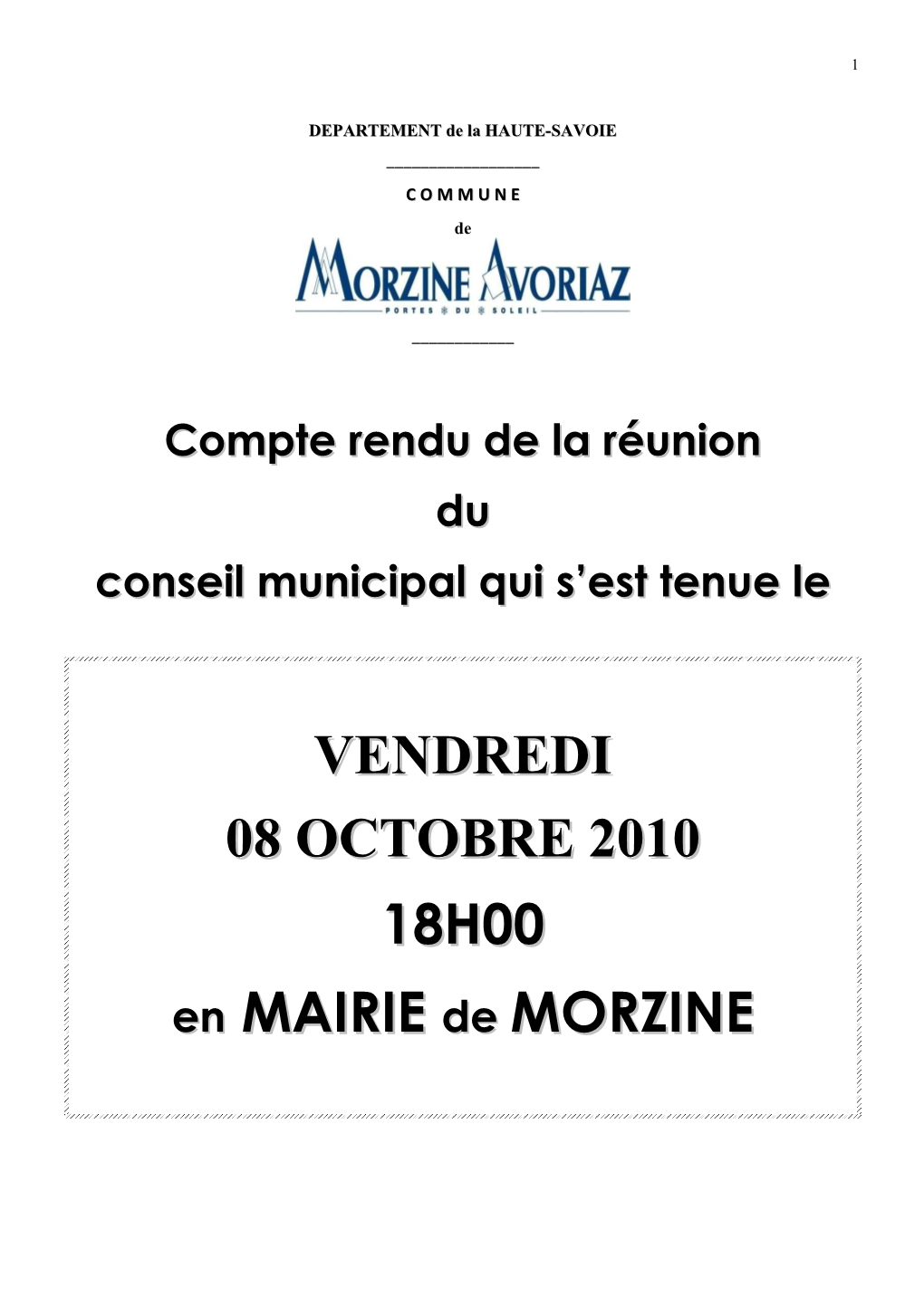 VENDREDI 08 OCTOBRE 2010 18H00 En MAIRIE De MORZINE