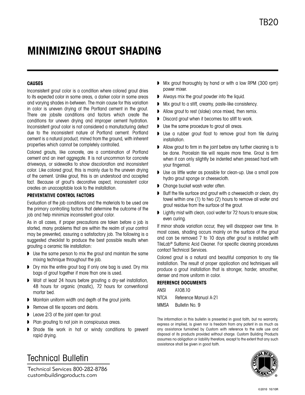 Minimizing Grout Shading