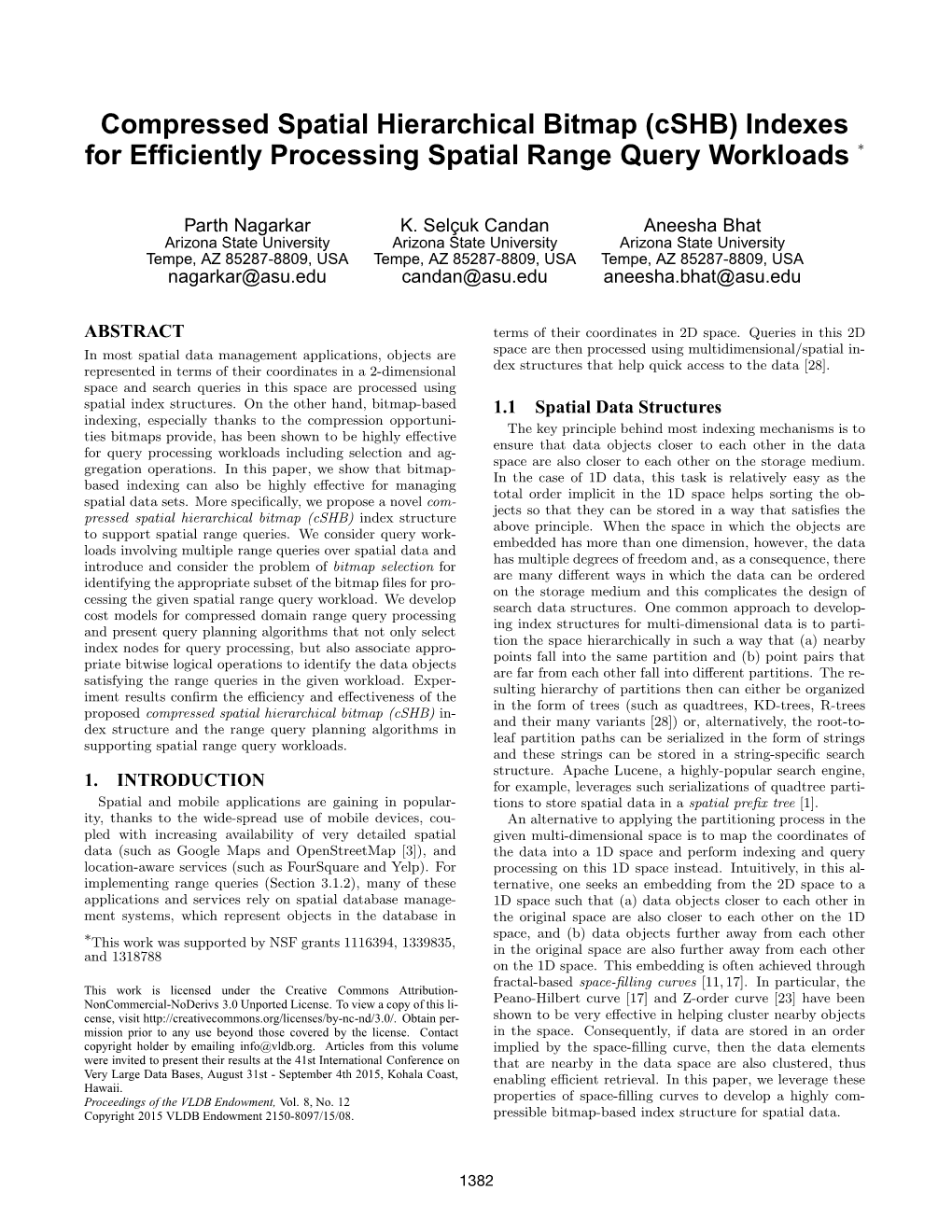 Compressed Spatial Hierarchical Bitmap (Cshb) Indexes for Efficiently Processing Spatial Range Query Workloads