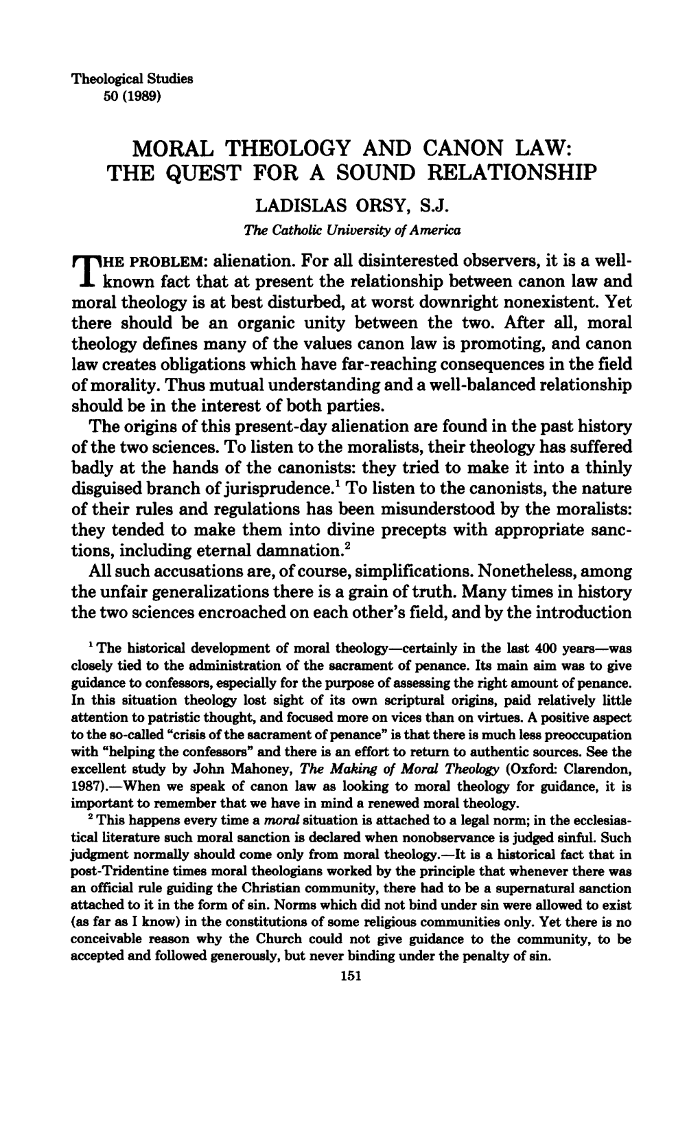 Moral Theology and Canon Law: the Quest for a Sound Relationship Ladislas Orsy, S.J