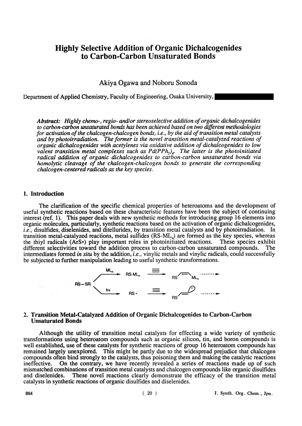 Highly Selective Addition of Organic Dichalcogenides to Carbon-Carbon Unsaturated Bonds