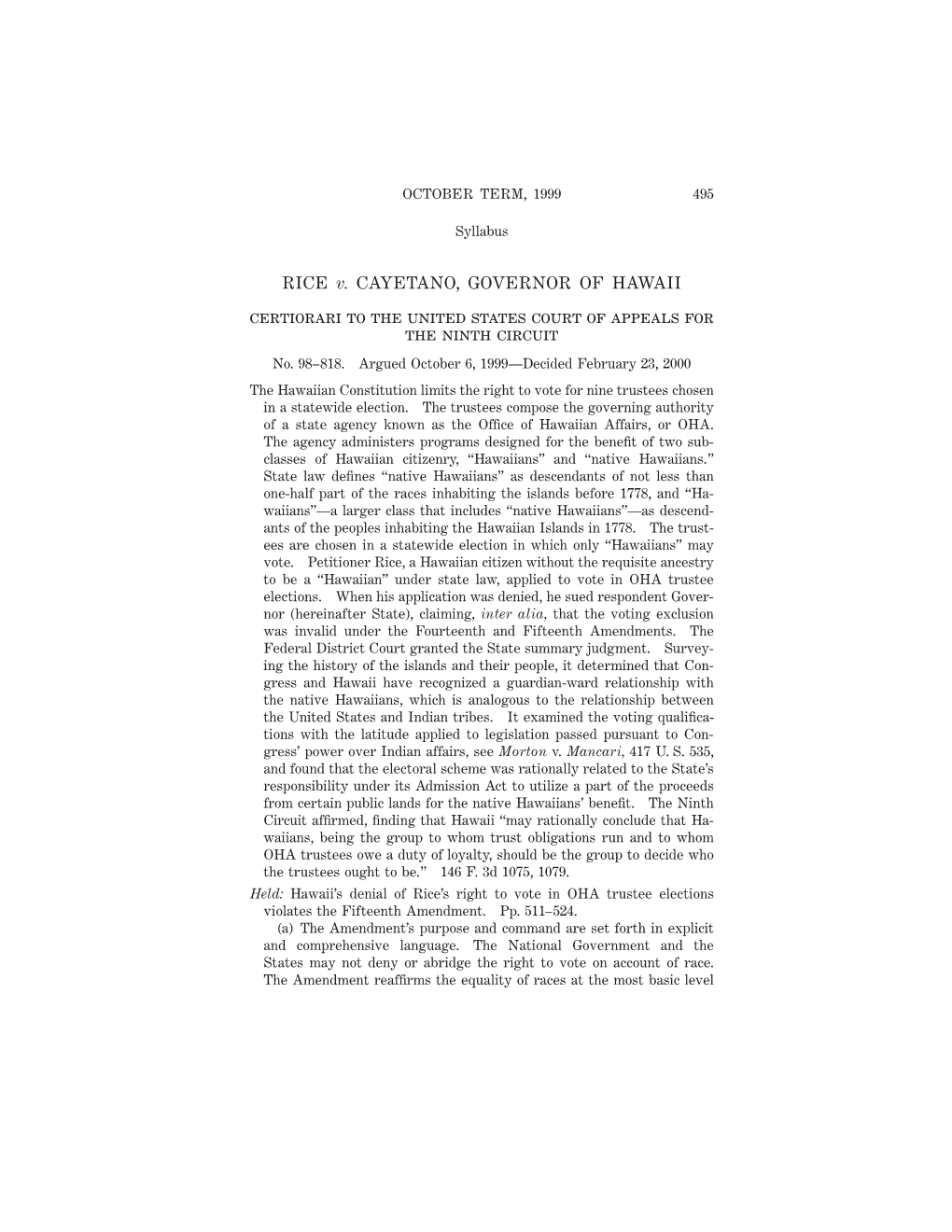 RICE V. CAYETANO, GOVERNOR of HAWAII Certiorari to the United States Court of Appeals for the Ninth Circuit