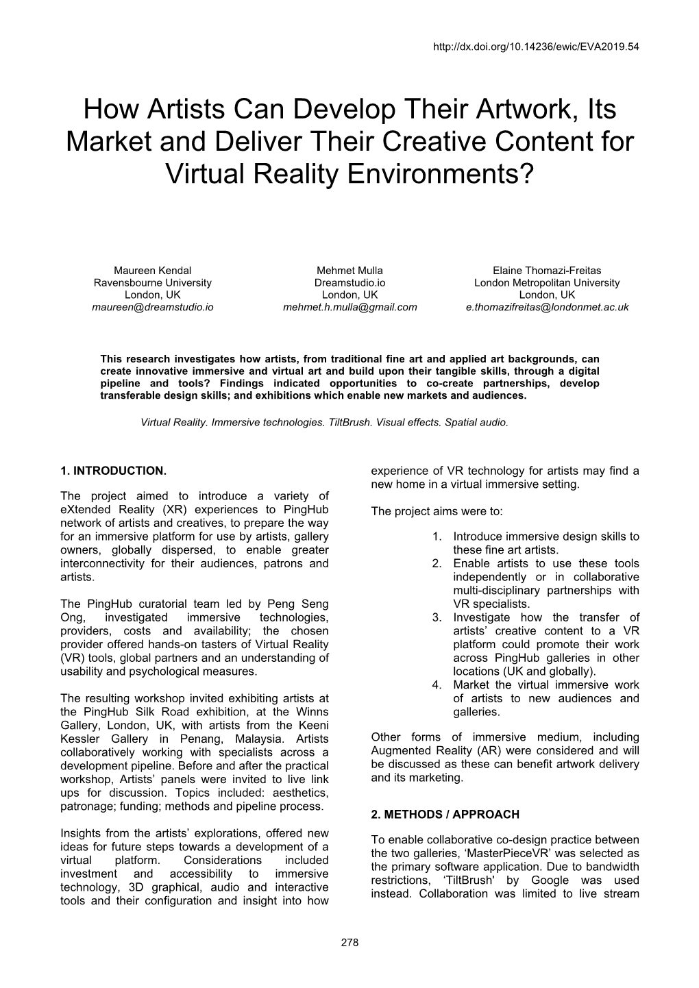 How Artists Can Develop Their Artwork, Its Market and Deliver Their Creative Content for Virtual Reality Environments?