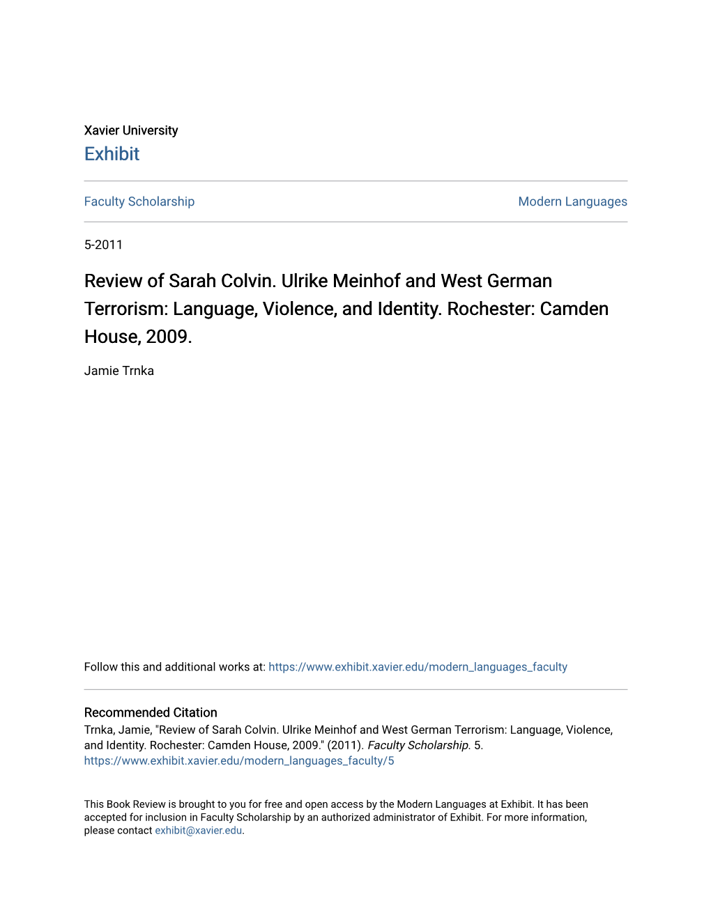 Review of Sarah Colvin. Ulrike Meinhof and West German Terrorism: Language, Violence, and Identity