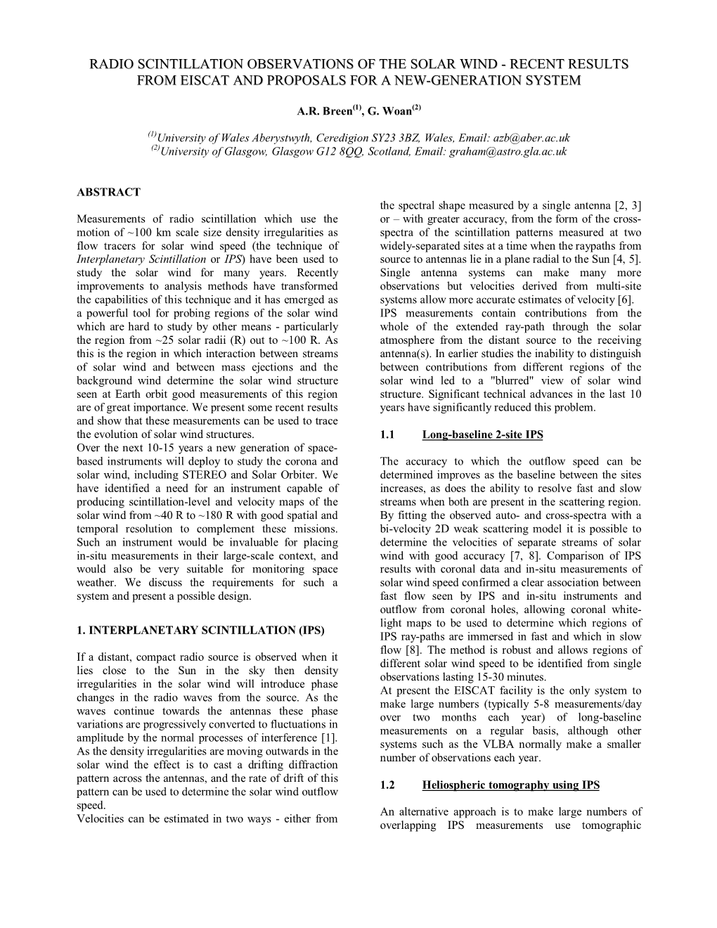 Radio Scintillation Observations of the Solar Wind - Recent Results from Eiscat and Proposals for a New-Generation System