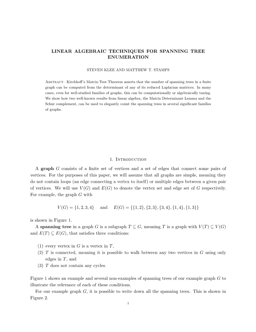 Linear Algebraic Techniques for Spanning Tree Enumeration