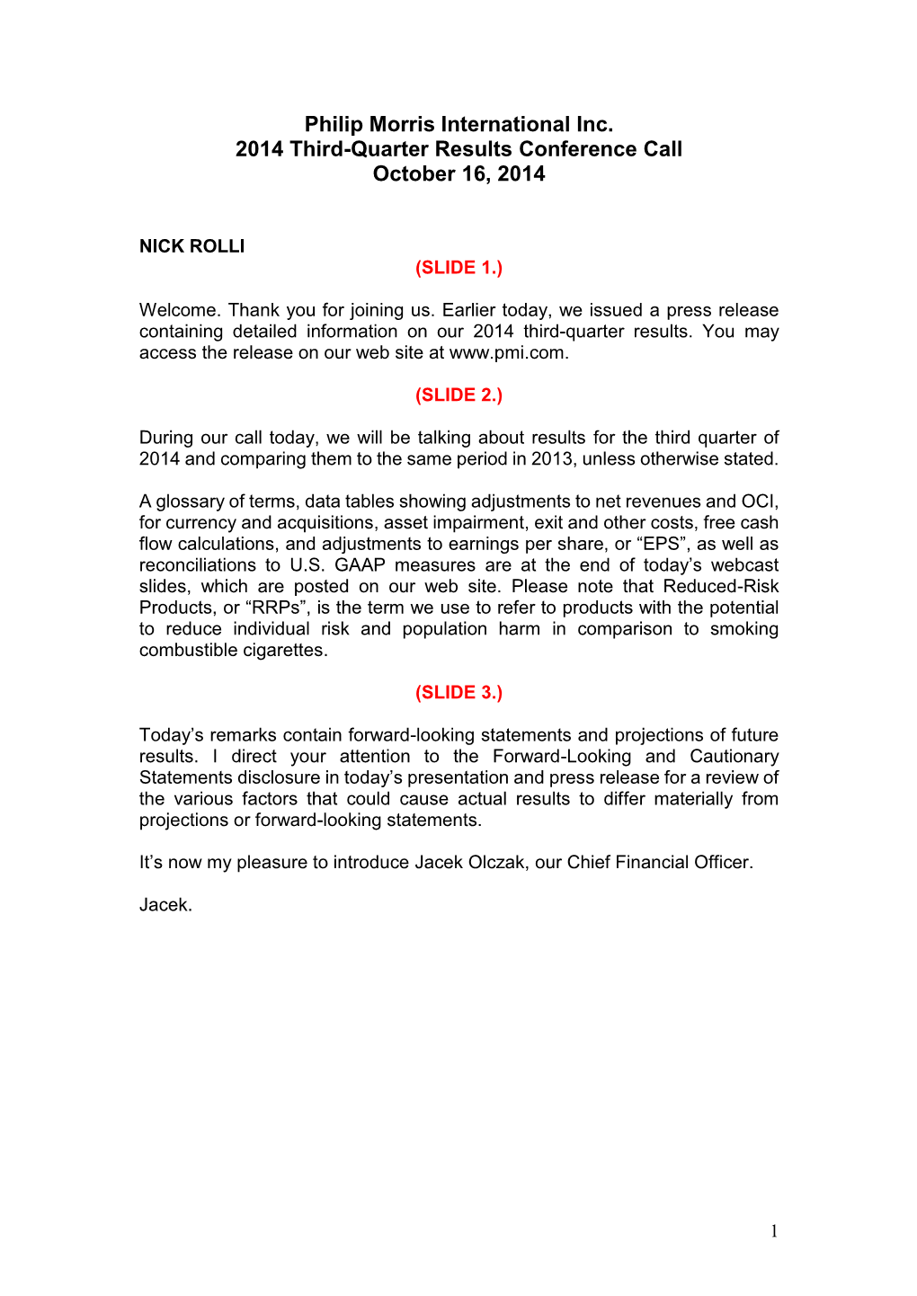 Philip Morris International Inc. 2014 Third-Quarter Results Conference Call October 16, 2014