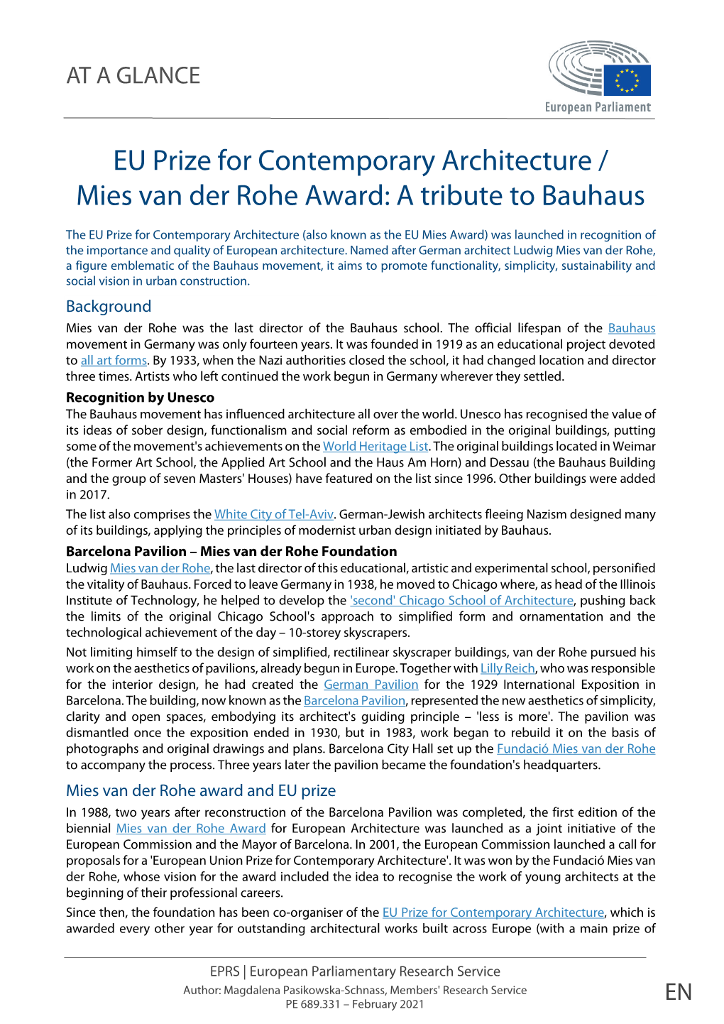 EU Prize for Contemporary Architecture / Mies Van Der Rohe Award: a Tribute to Bauhaus