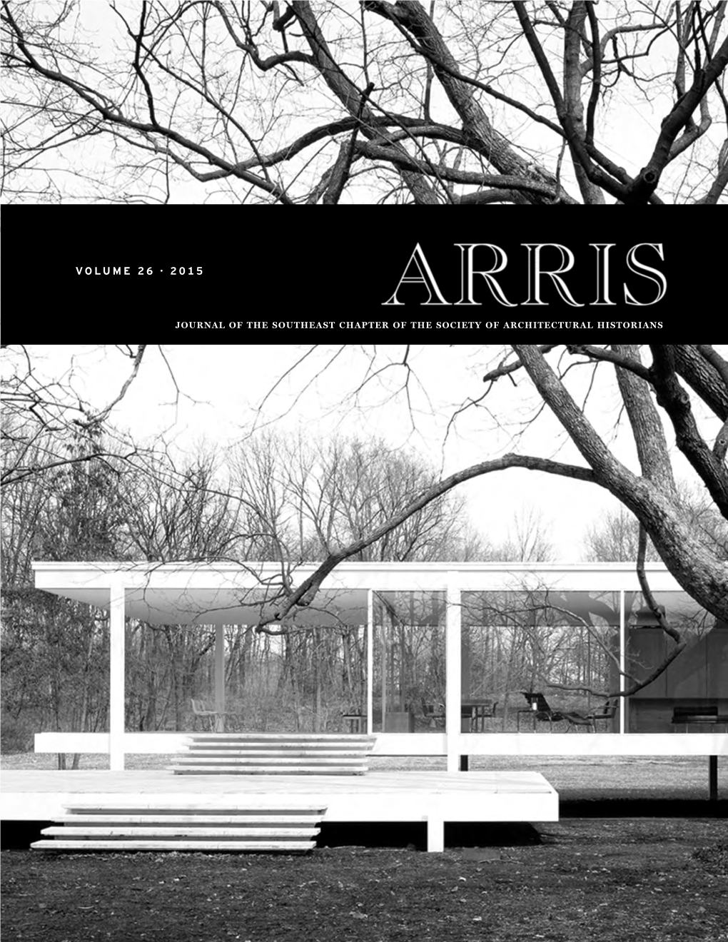 Architectural Photography, the Farnsworth House, and the Opaque Discourse of Transparency SARAH M