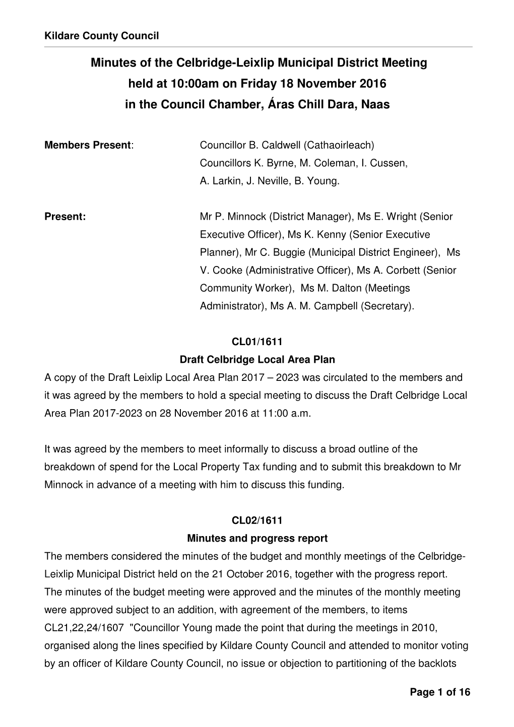 Minutes of the Celbridge-Leixlip Municipal District Meeting Held at 10:00Am on Friday 18 November 2016 in the Council Chamber, Áras Chill Dara, Naas