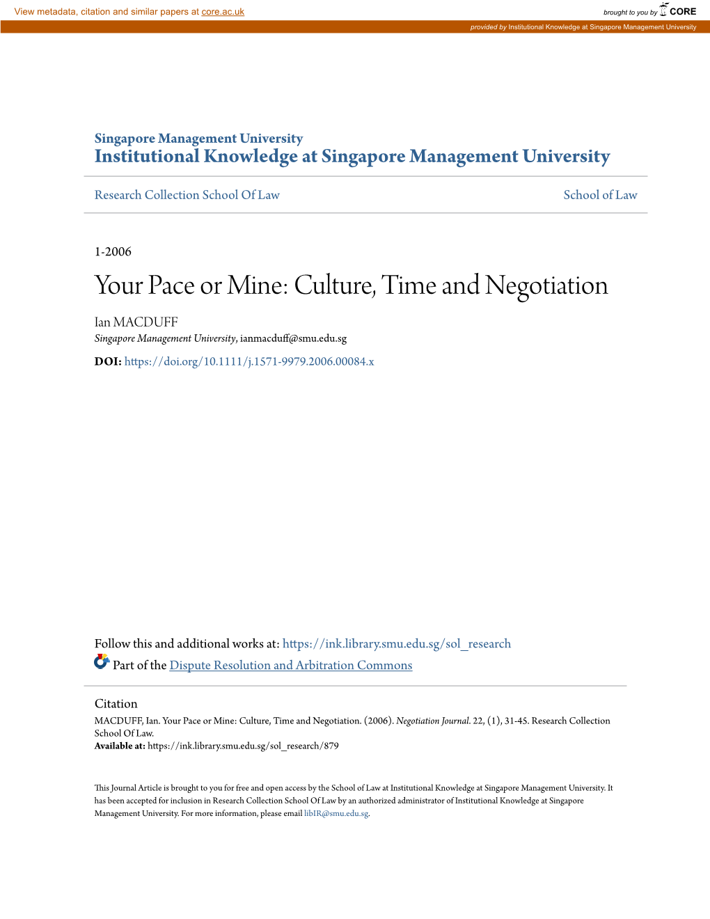 Your Pace Or Mine: Culture, Time and Negotiation