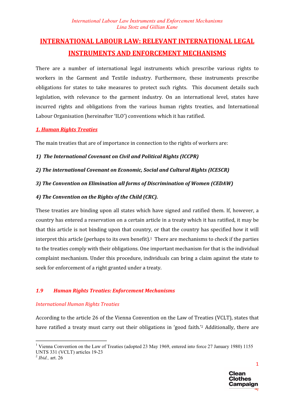 International Labour Law Instruments and Enforcement Mechanisms Lina Stotz and Gillian Kane