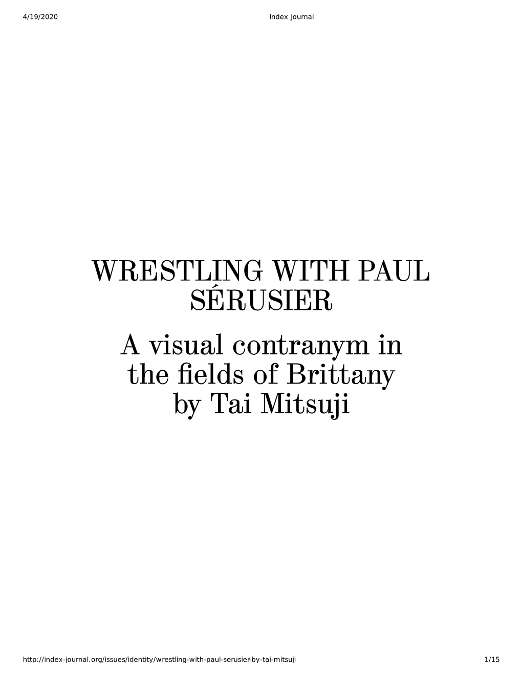 WRESTLING with PAUL SÉRUSIER a Visual Contranym in the Elds Of