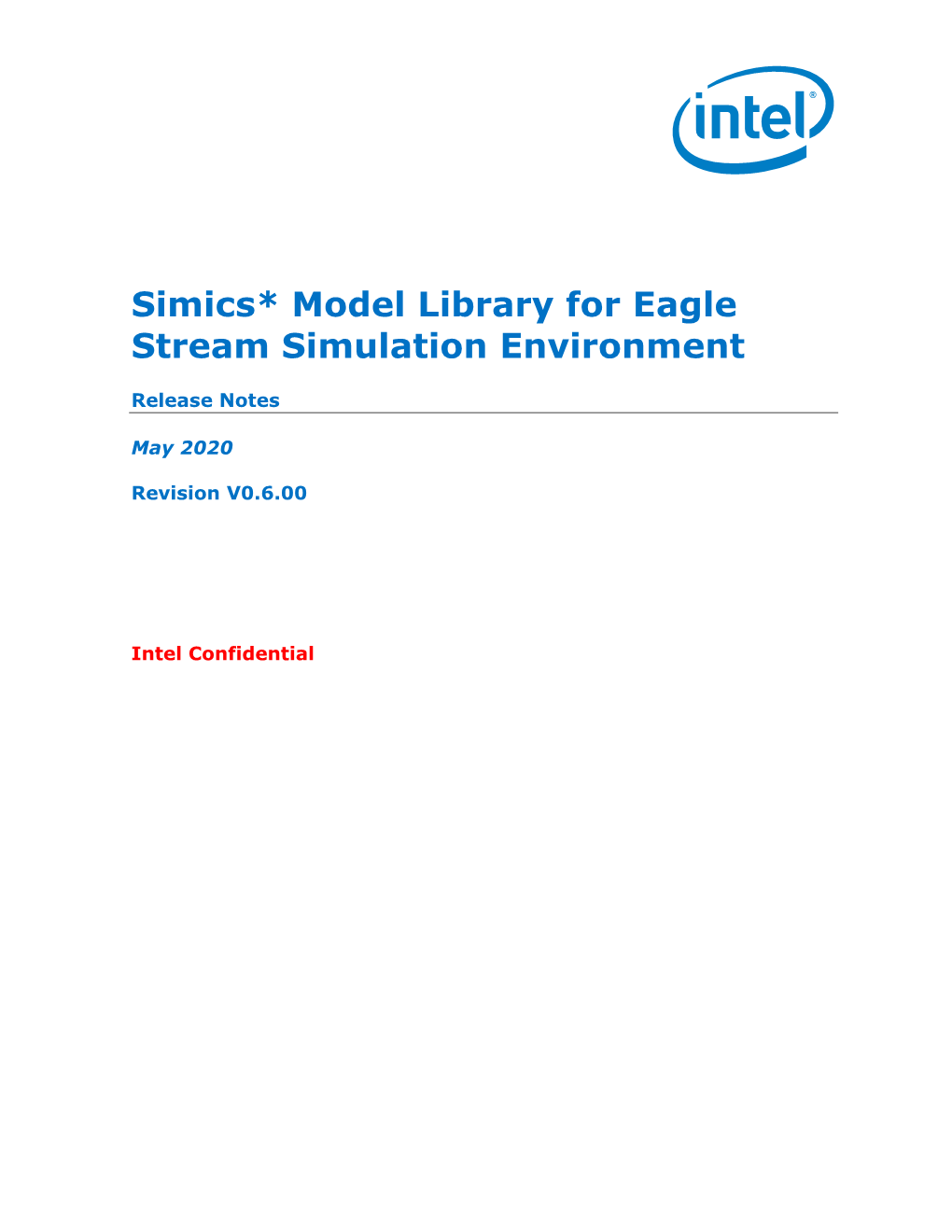 Simics* Model Library for Eagle Stream Simulation Environment