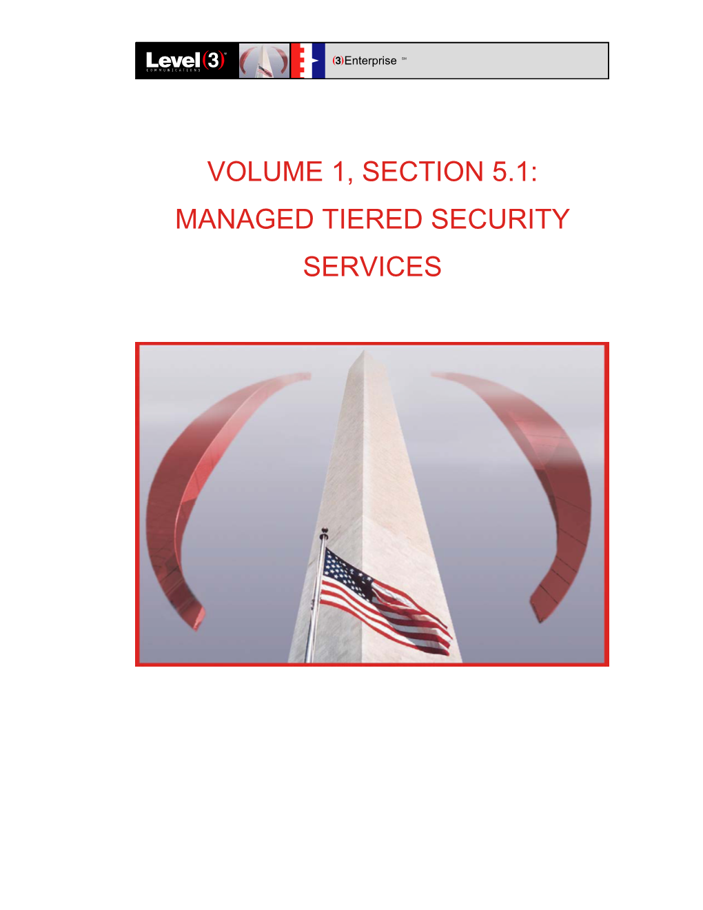 Volume 1, Section 5.1: Managed Tiered Security