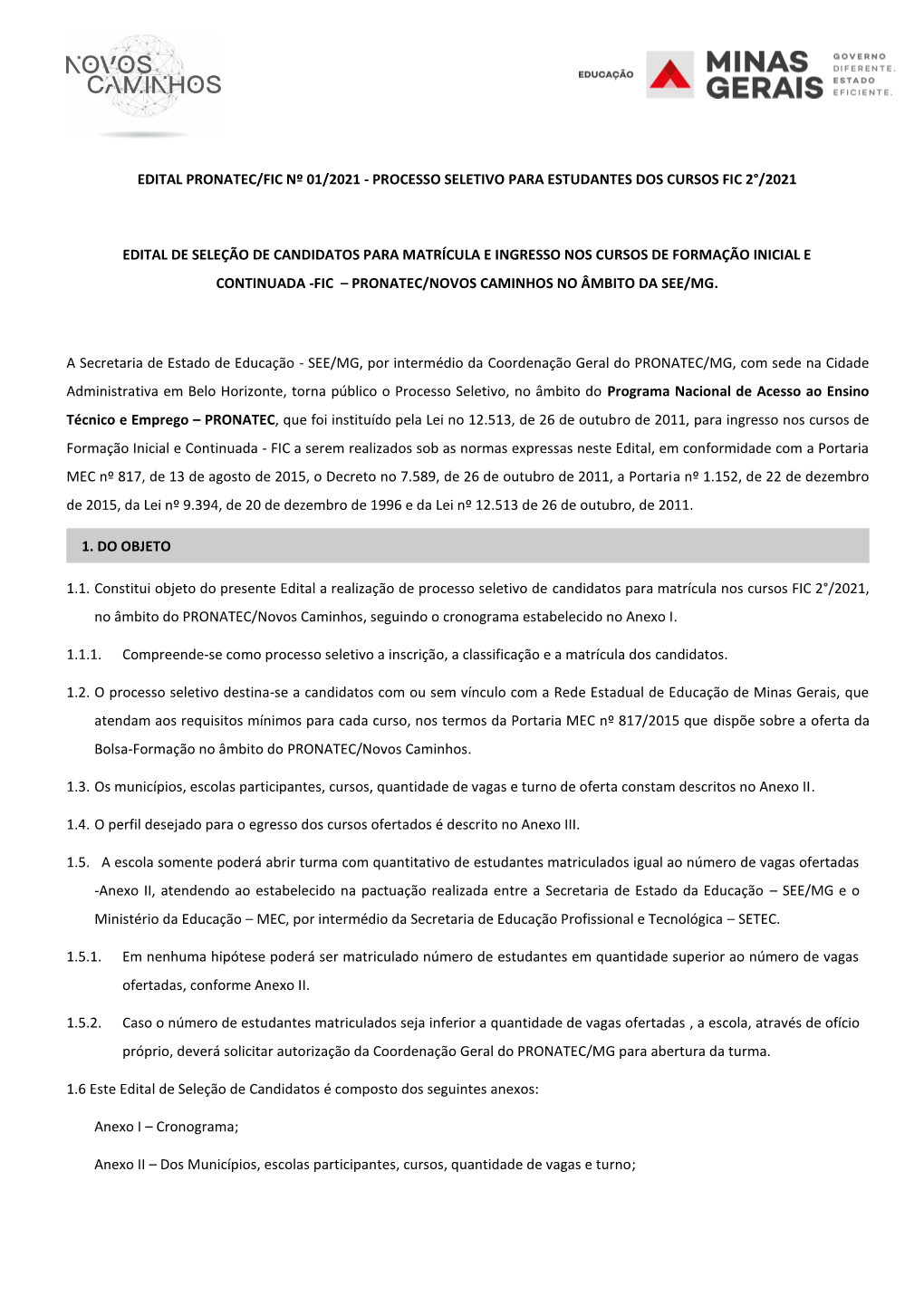 Edital Pronatec/Fic Nº 01/2021 - Processo Seletivo Para Estudantes Dos Cursos Fic 2°/2021