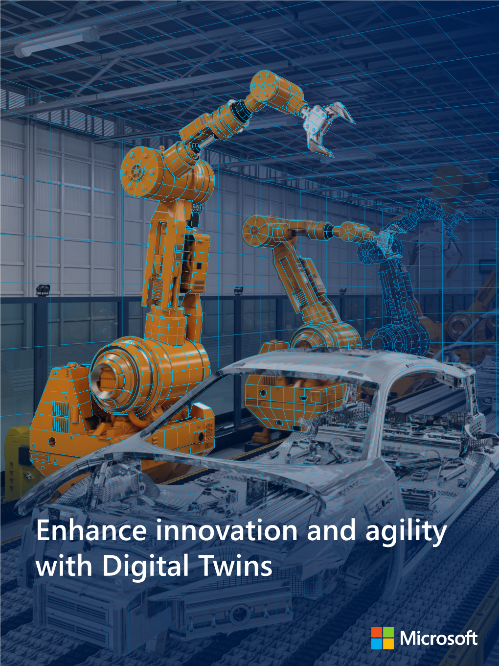 Enhance Innovation and Agility with Digital Twins Executive Summary