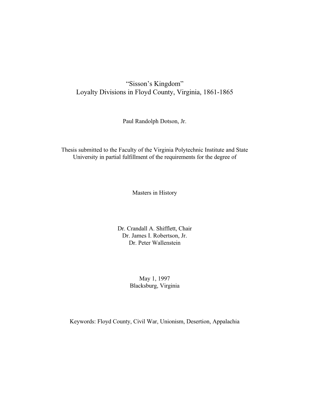 “Sisson's Kingdom” Loyalty Divisions in Floyd County, Virginia, 1861-1865