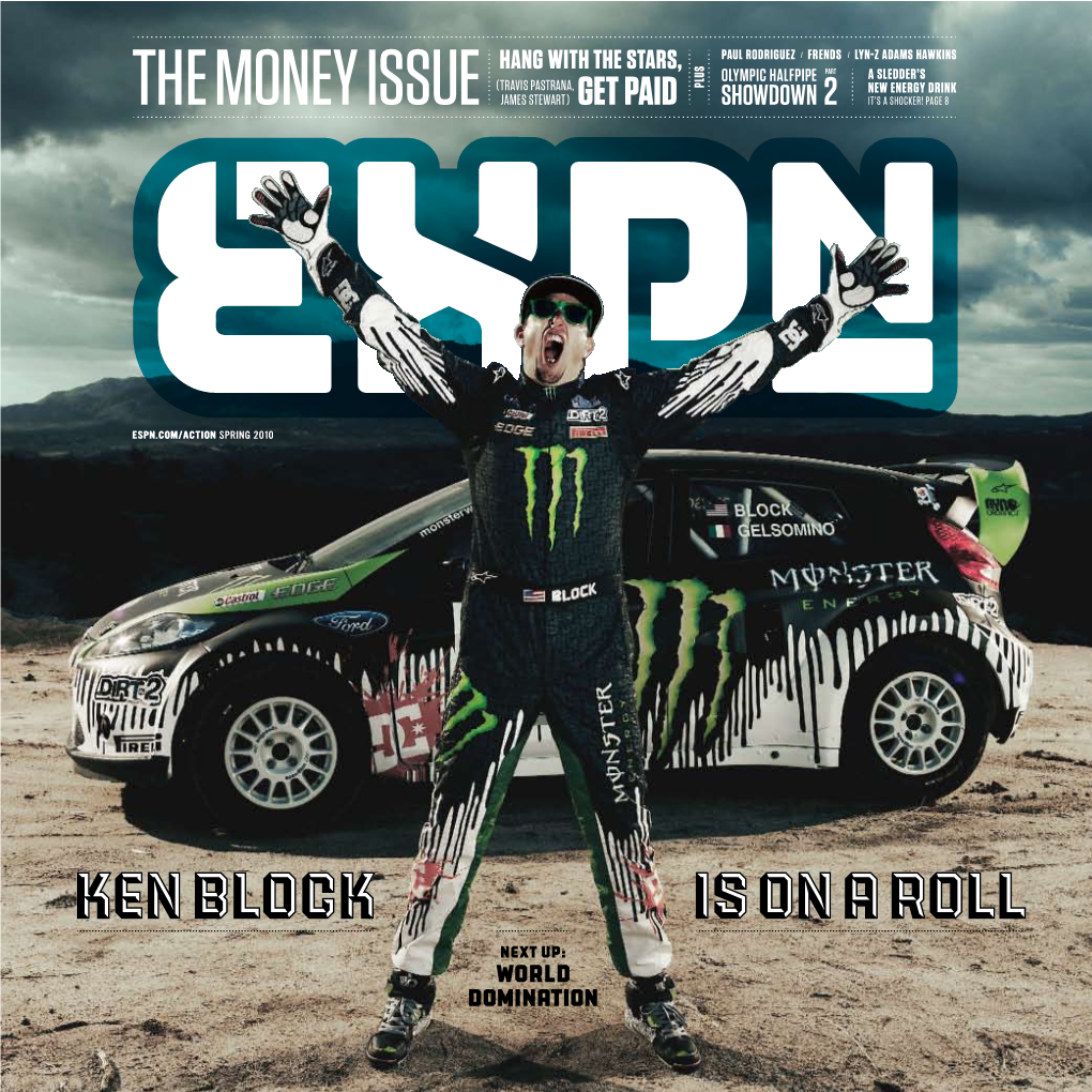 KEN BLOCK Is on a Roll Is on a Roll Ken Block