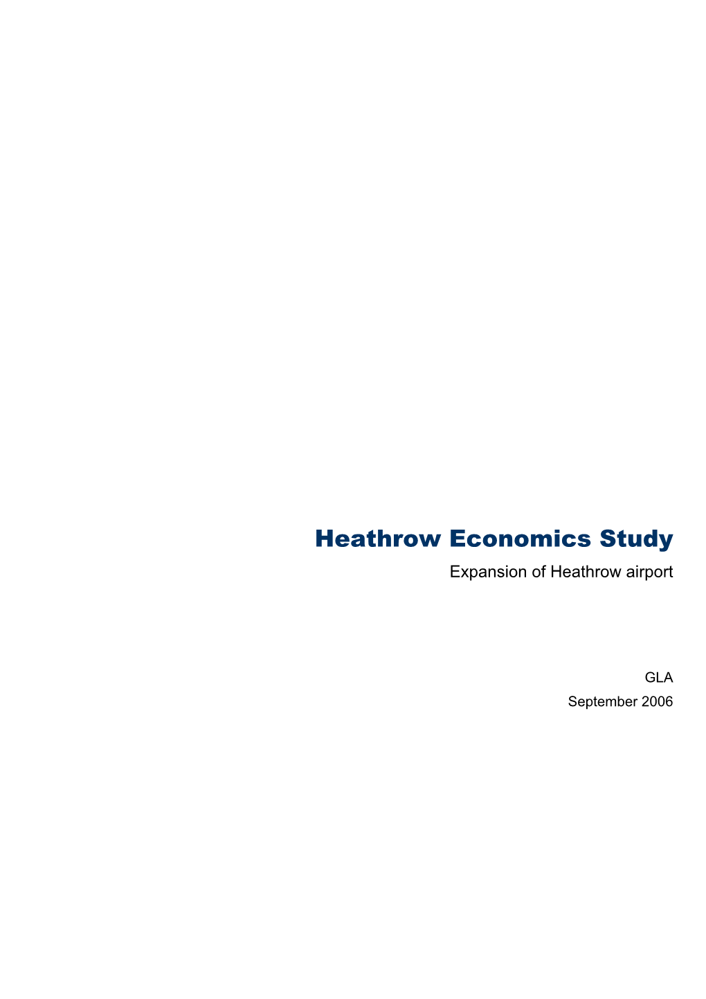Heathrow Economics Study Expansion of Heathrow Airport
