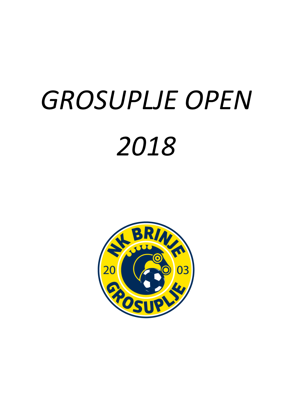 Grosuplje Open 2018