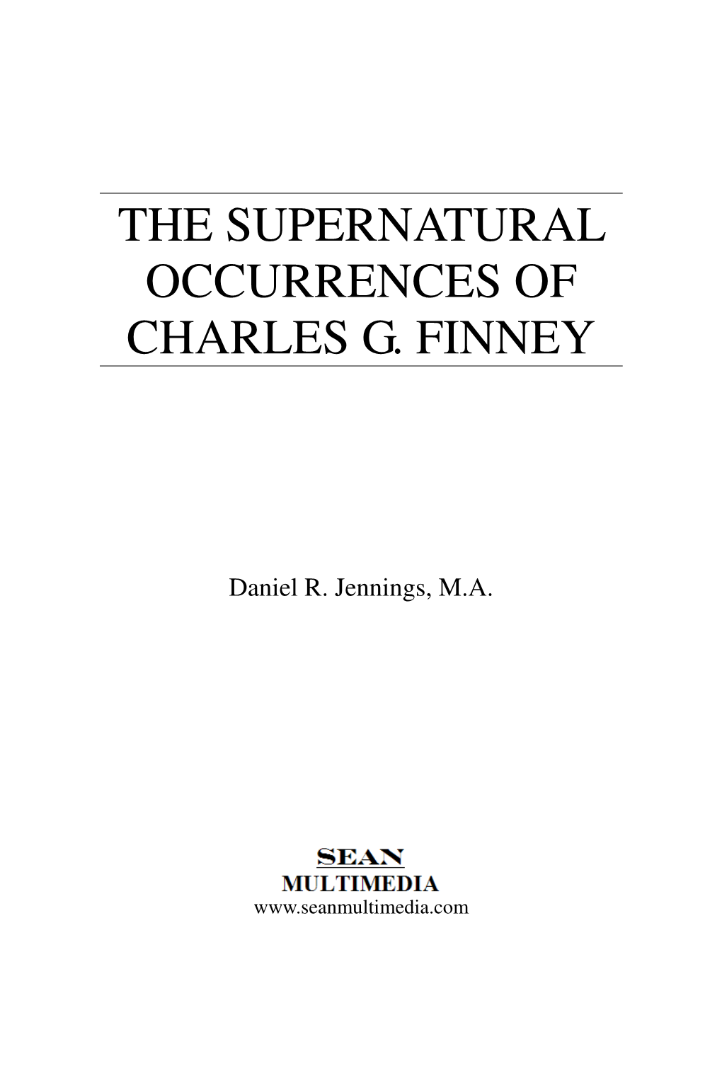 The Supernatural Occurrences of Charles G