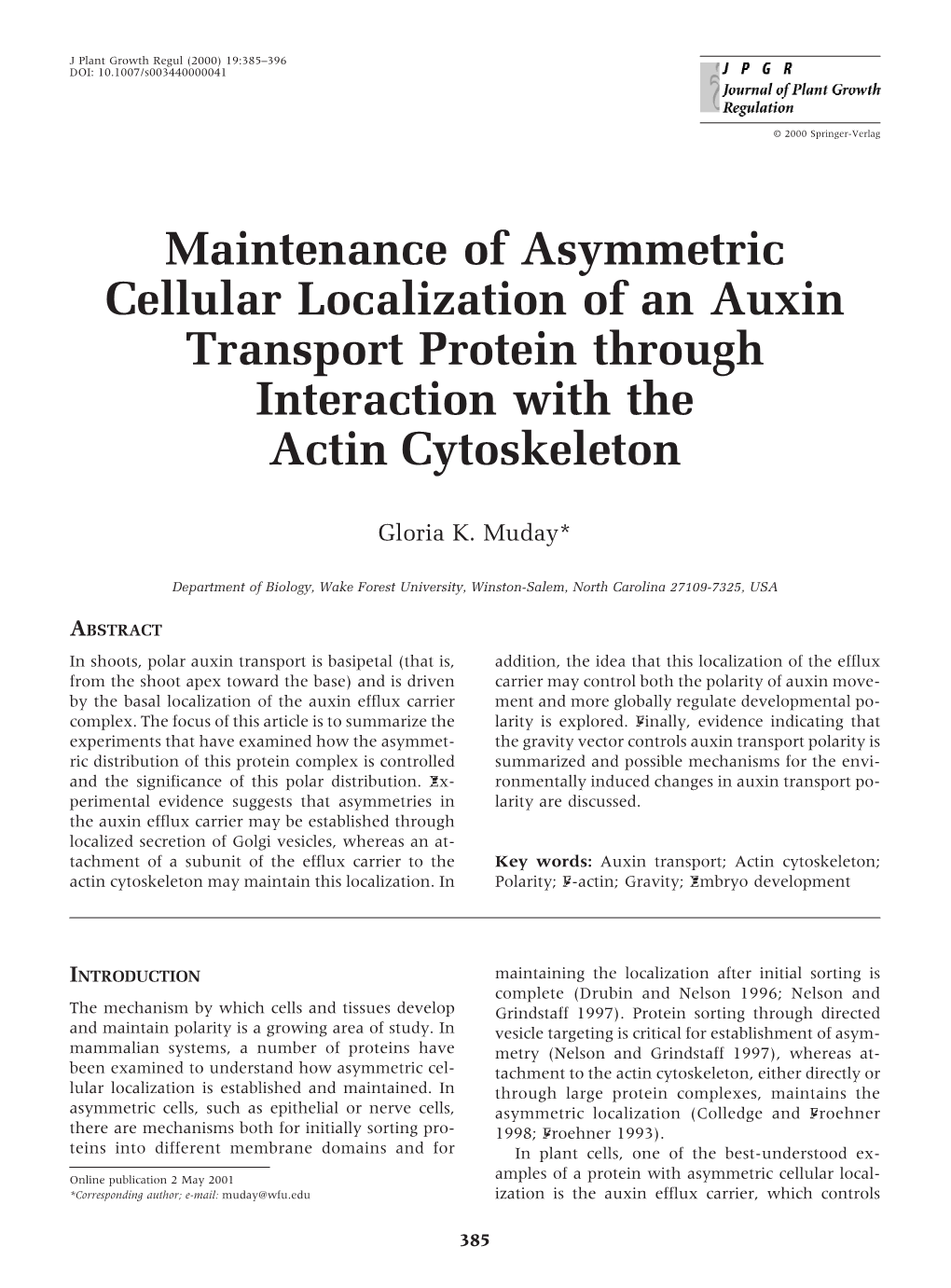 Maintenance of Asymmetric Cellular Localization of an Auxin Transport Protein Through Interaction with the Actin Cytoskeleton