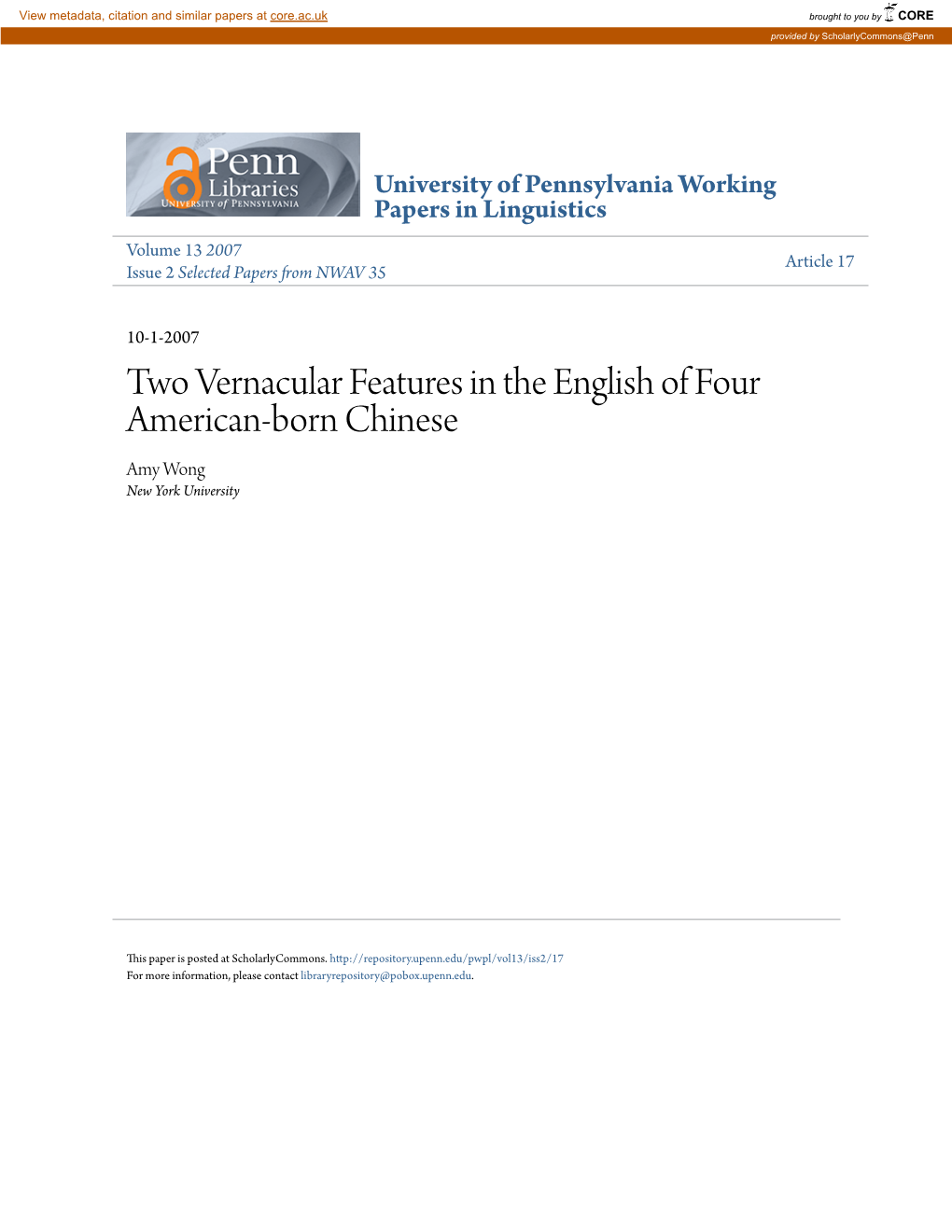 Two Vernacular Features in the English of Four American-Born Chinese Amy Wong New York University