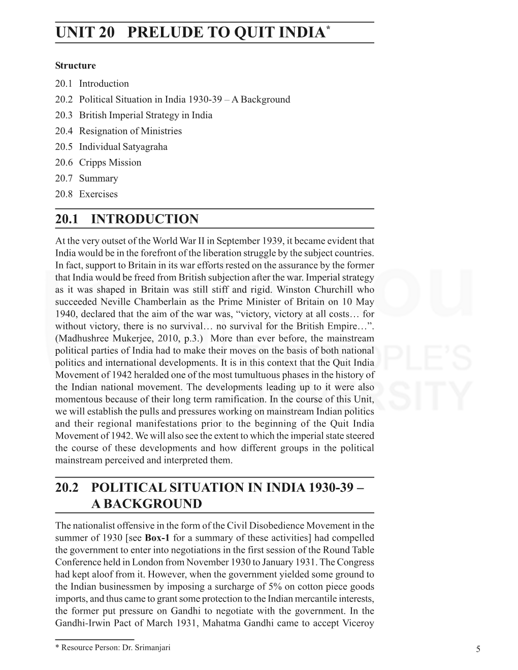 UNIT 20 PRELUDE to QUIT INDIA* Prelude to Quit India