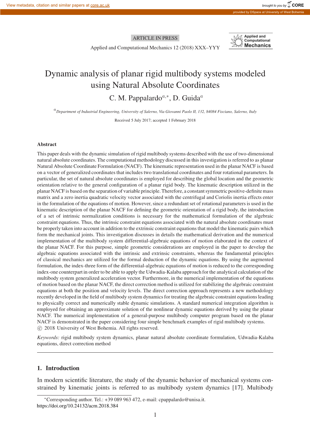 Dynamic Analysis of Planar Rigid Multibody Systems Modeled Using Natural Absolute Coordinates C
