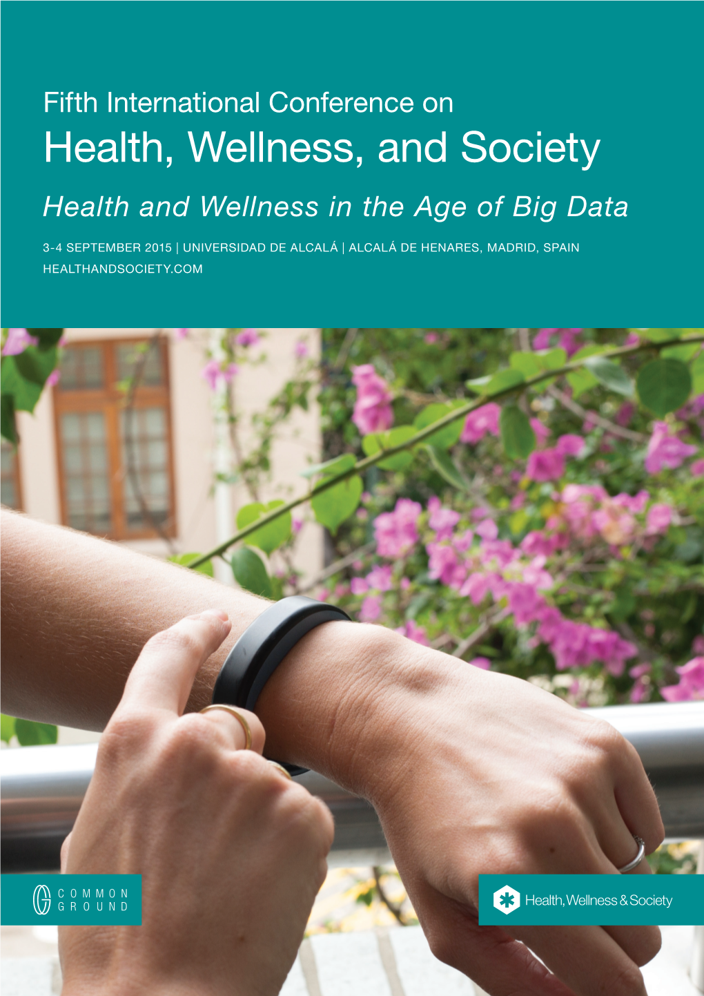 Health, Wellness, and Society Health and Wellness in the Age of Big Data