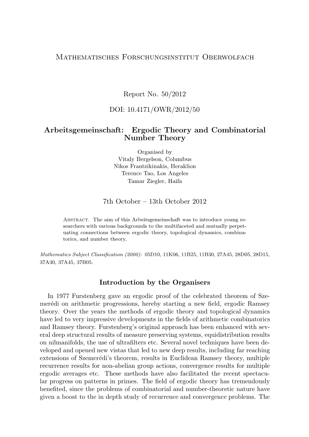 Ergodic Theory and Combinatorial Number Theory