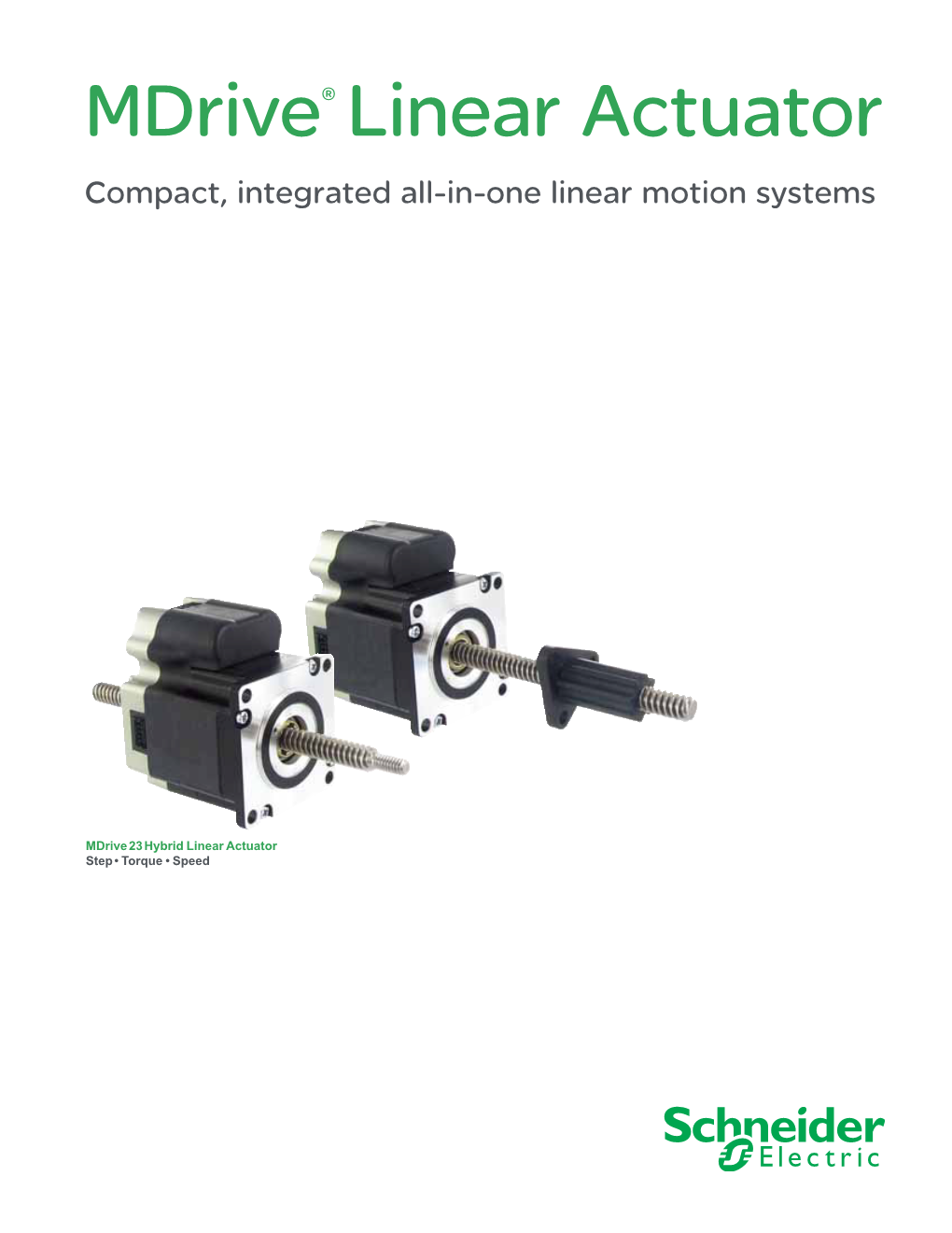 Mdrive® Linear Actuator Compact, Integrated All-In-One Linear Motion Systems