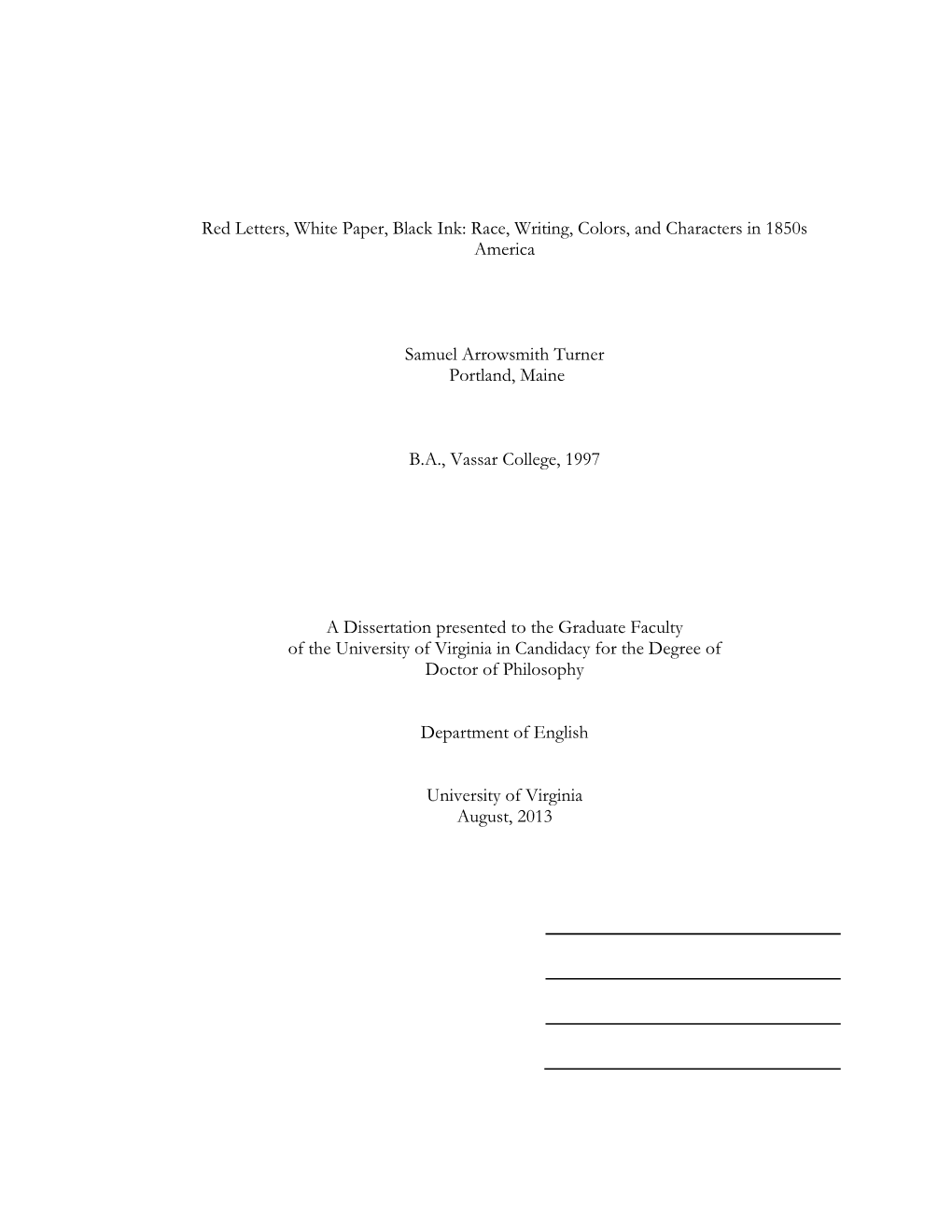 Red Letters, White Paper, Black Ink: Race, Writing, Colors, and Characters in 1850S America