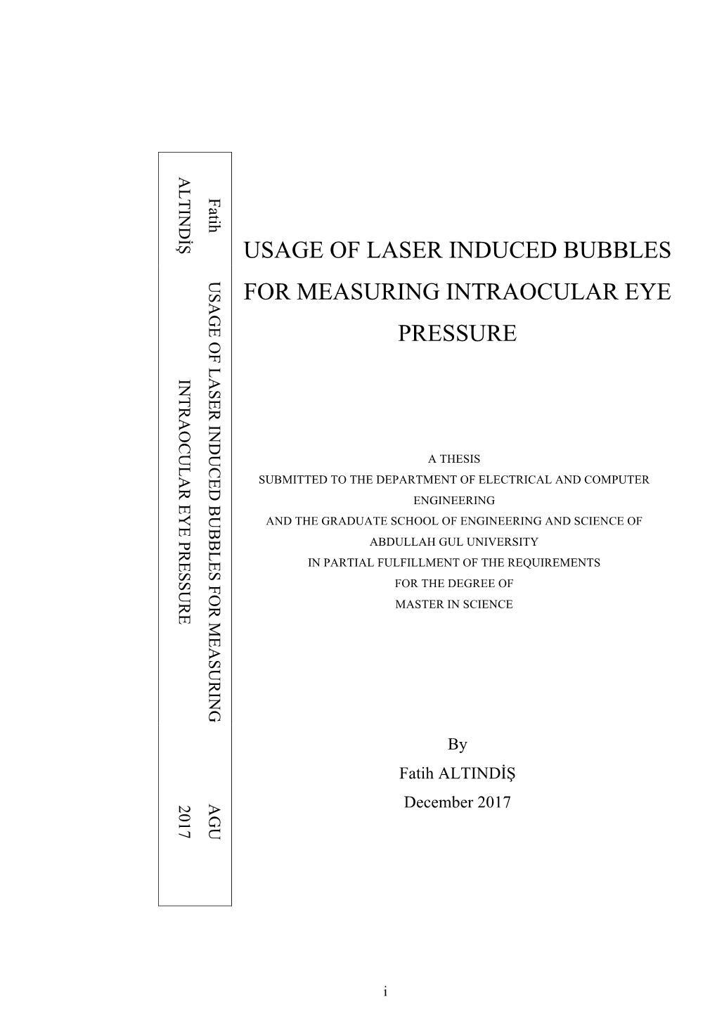 Usage of Laser Induced Bubbles for Measuring Intraocular Eye Pressure